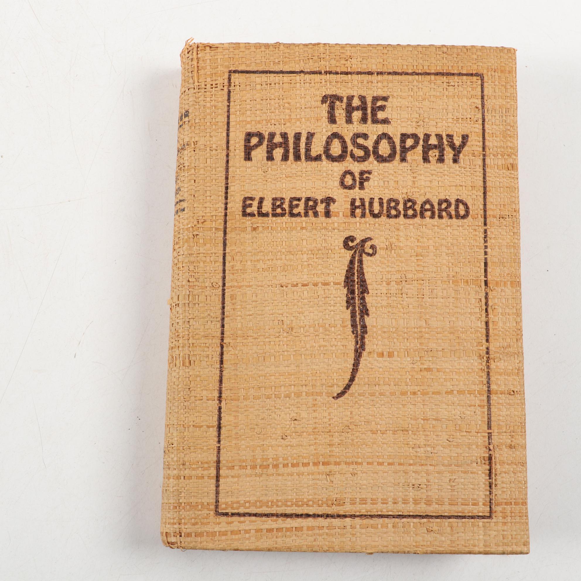Signed Limited Edition "The Philosophy of Elbert Hubbard" and More