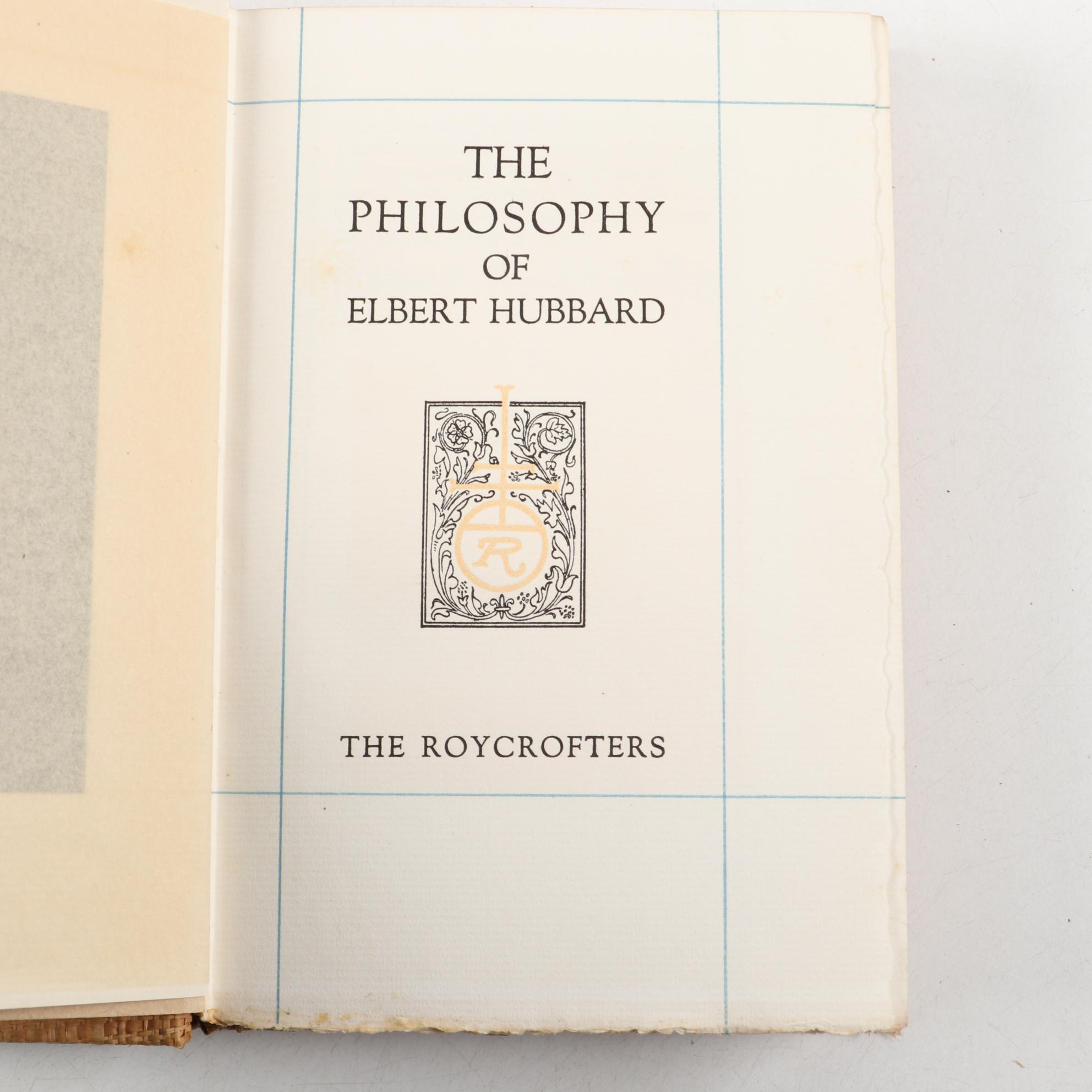 Signed Limited Edition "The Philosophy of Elbert Hubbard" and More