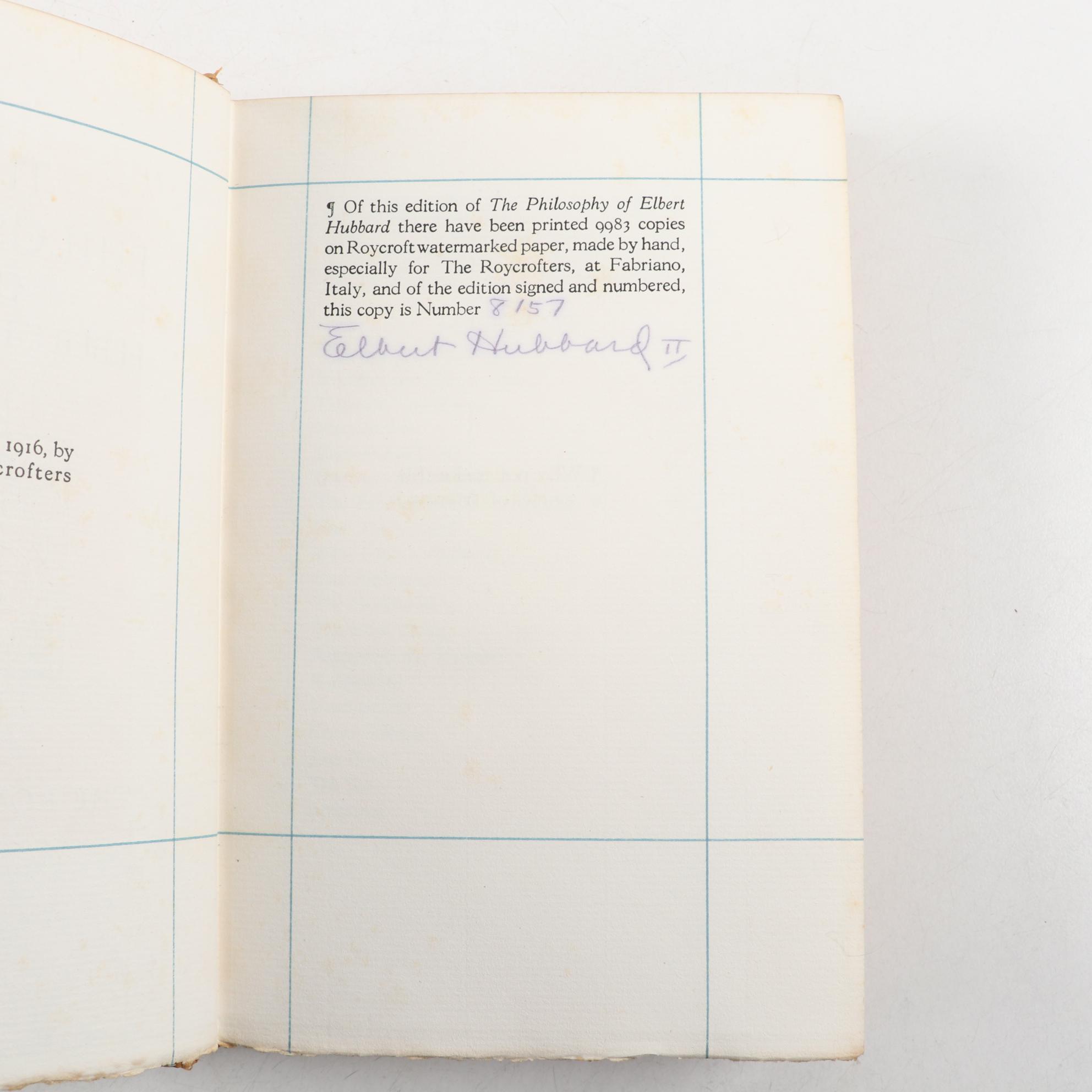 Signed Limited Edition "The Philosophy of Elbert Hubbard" and More