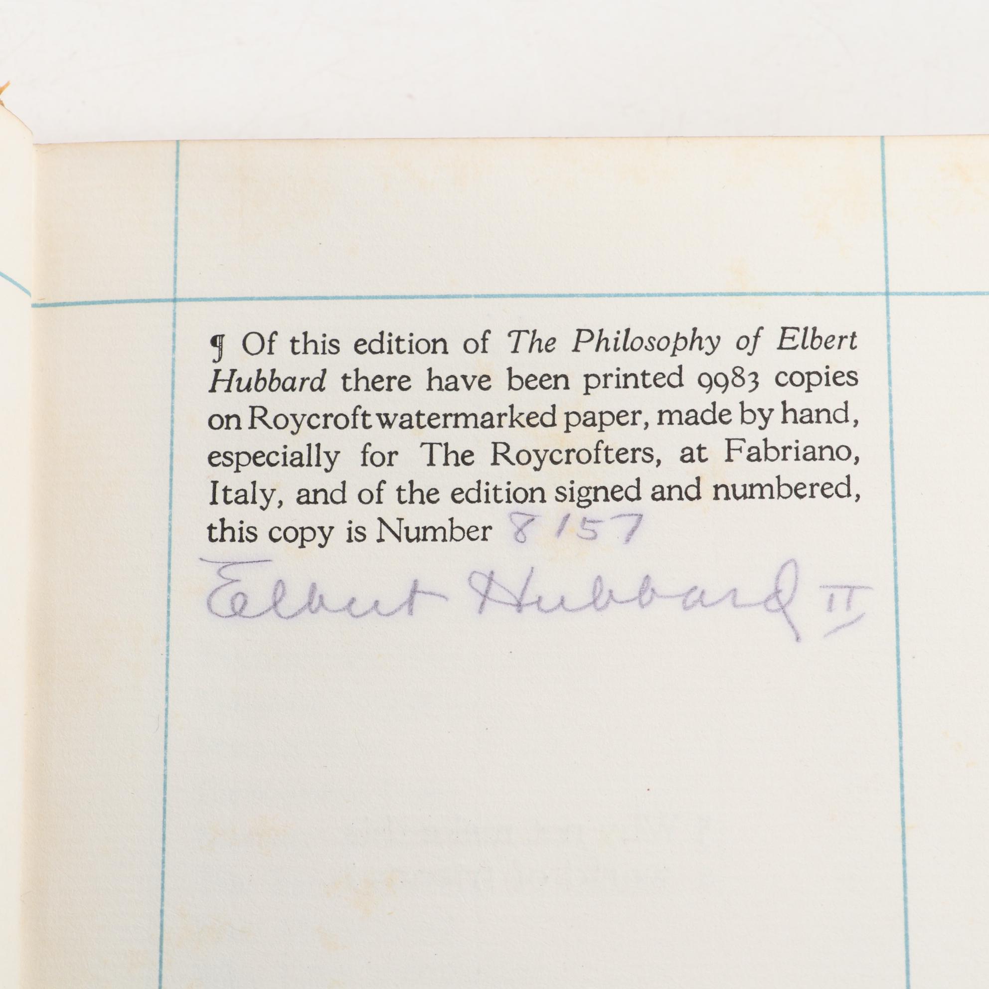 Signed Limited Edition "The Philosophy of Elbert Hubbard" and More