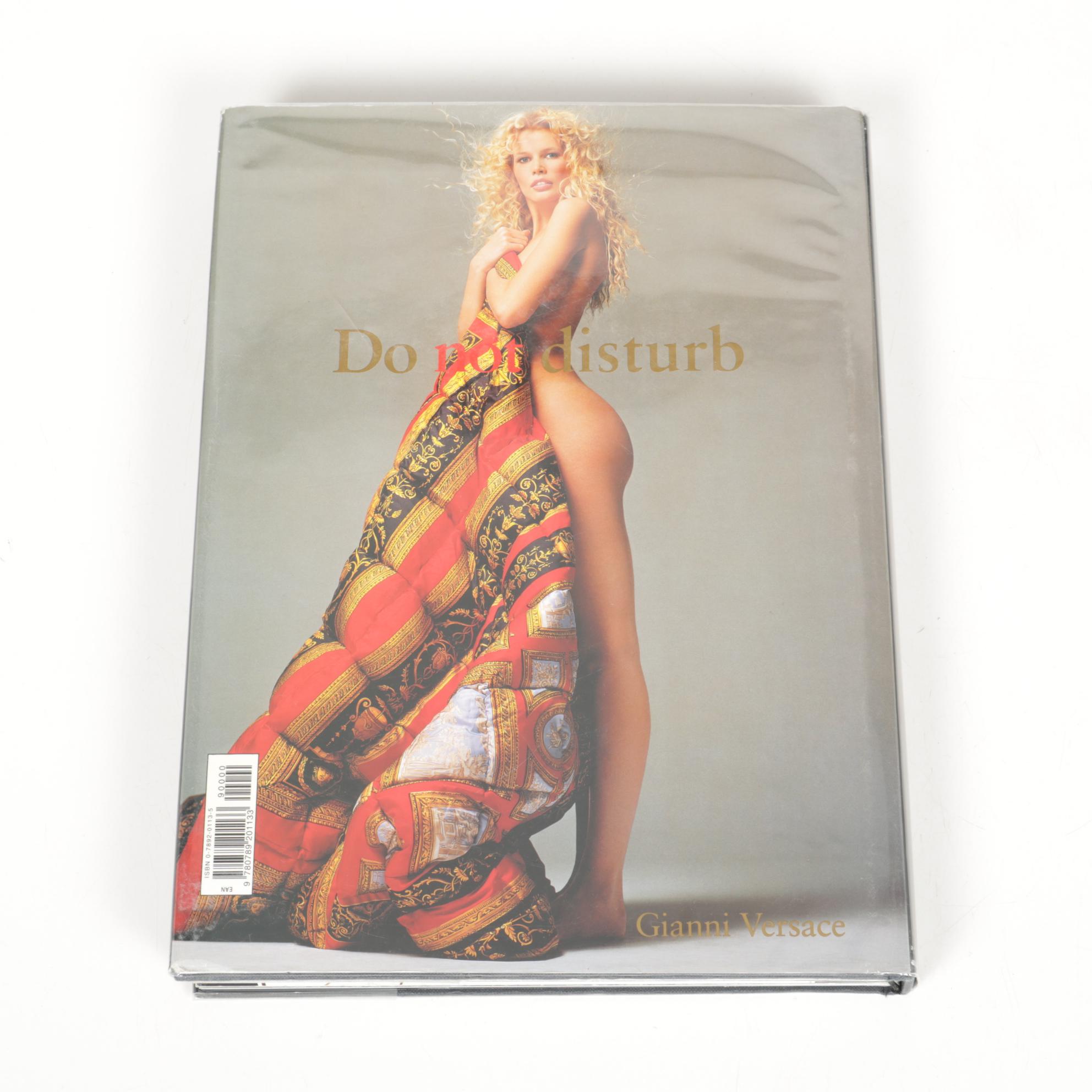 Gianni Versace "Do not disturb," 1996, and Deborah Ball "House of Versace," 2010