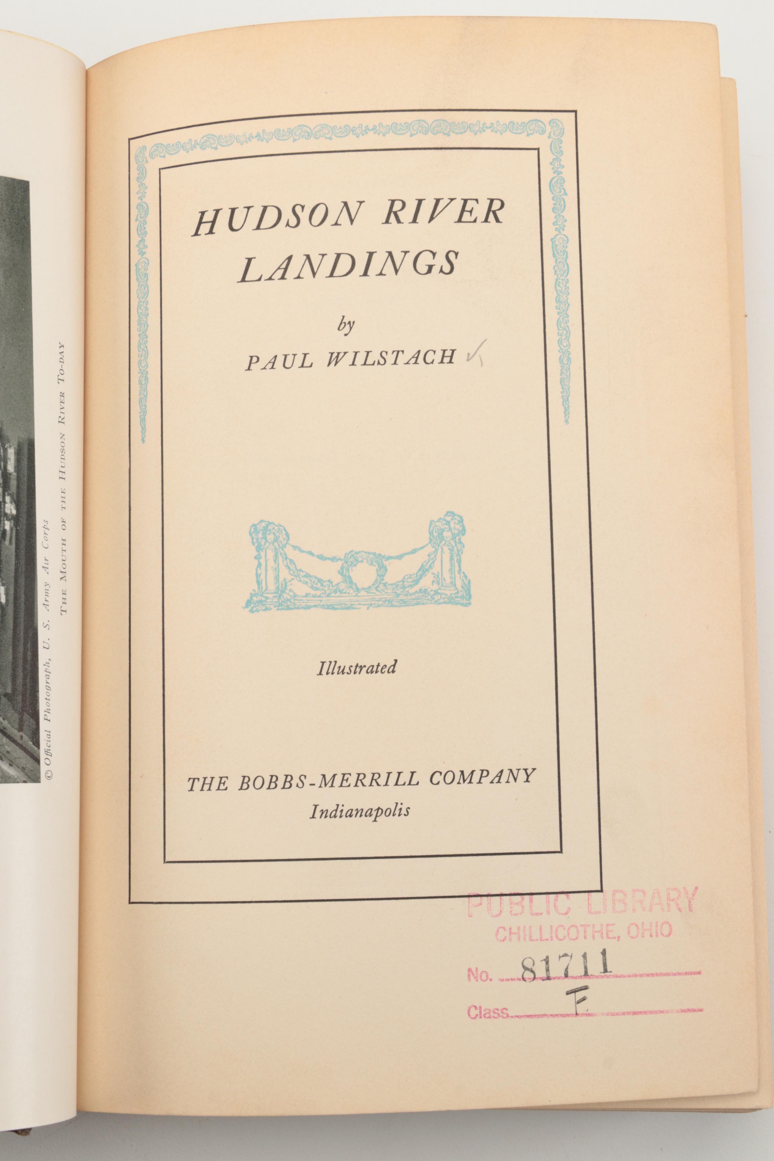 First Edition "Hudson River Landings" by Paul Wilstach and More Books