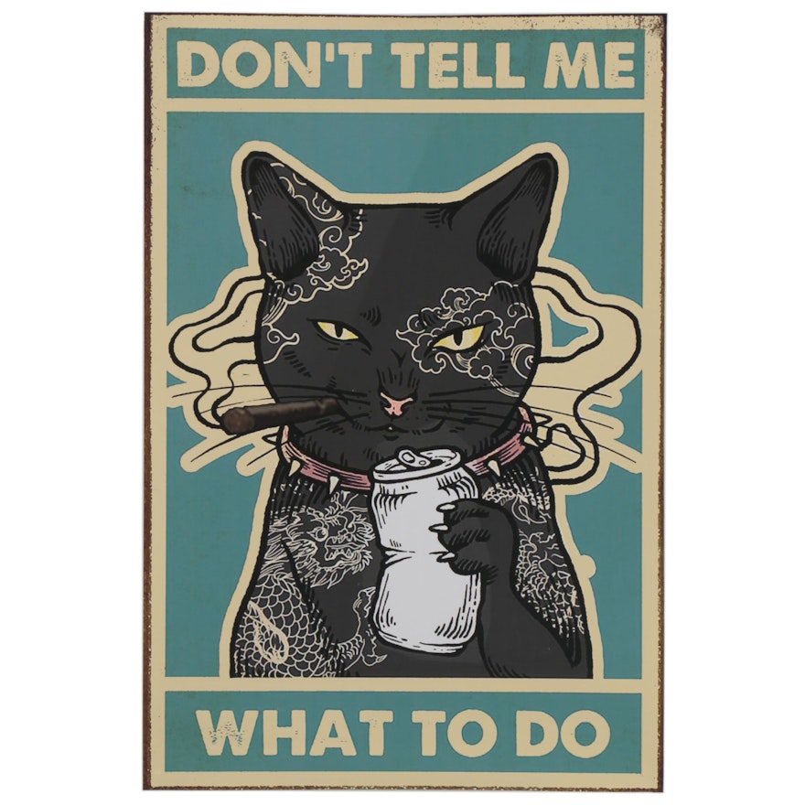 Giclée Poster of Smoking and Drinking Black Cat "Don't Tell Me What to Do"