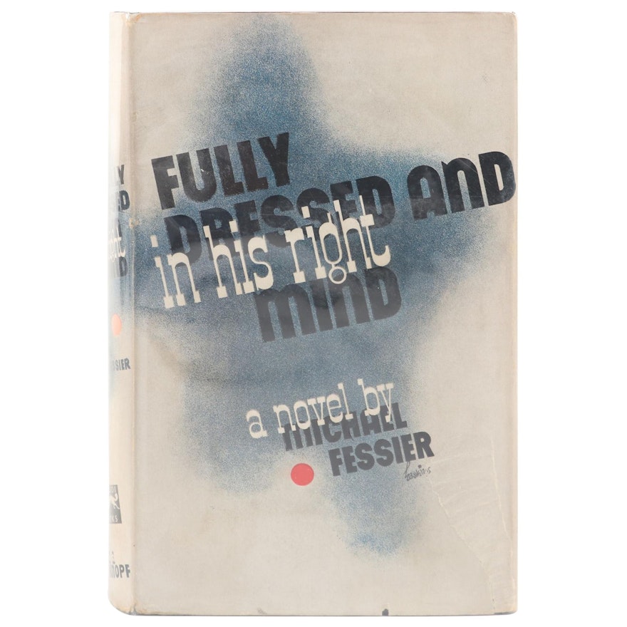 Signed First Edition "Fully Dressed and in His Right Mind" by Michael Fessier