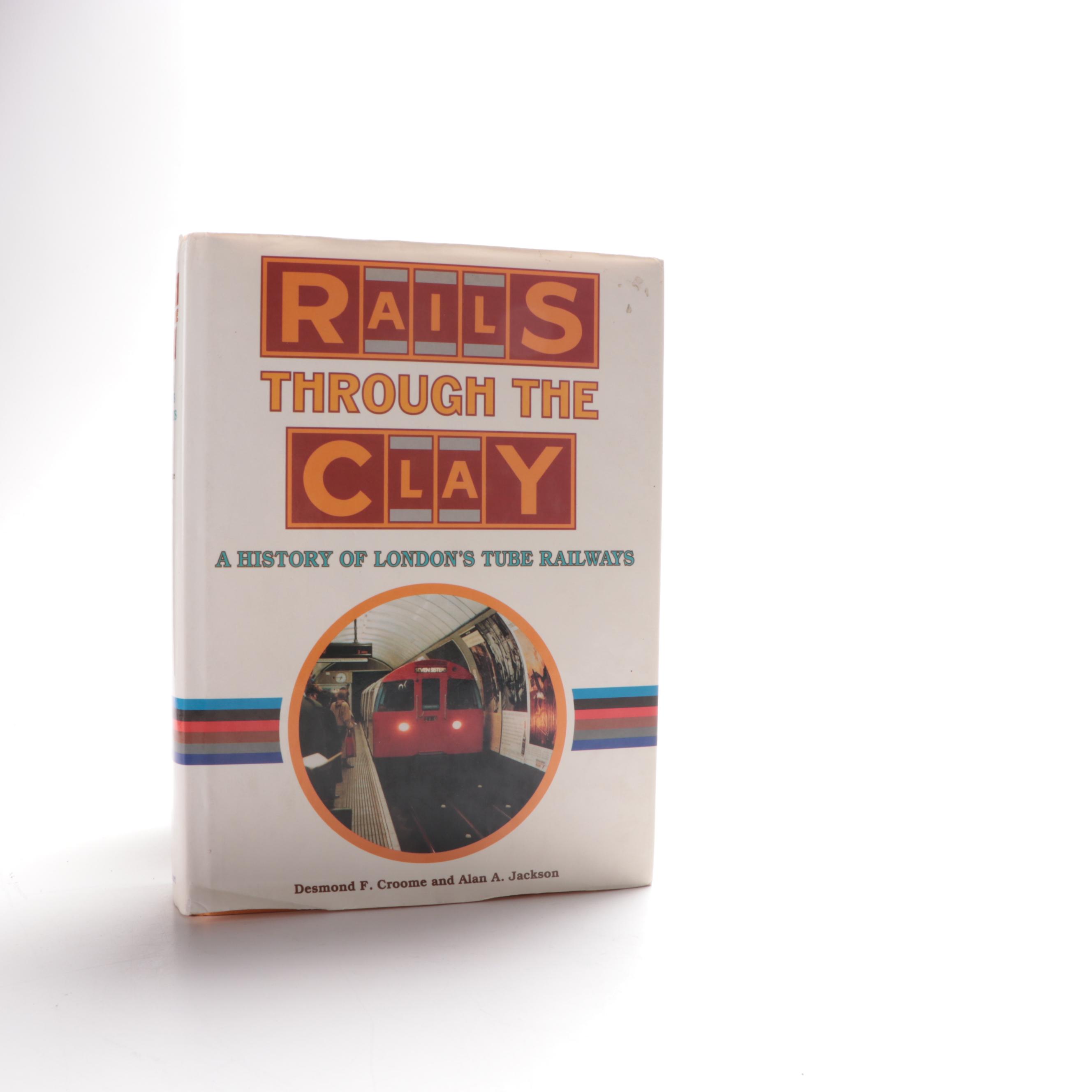 "Rails Through the Clay" by Croome and Jackson and More Subway Books