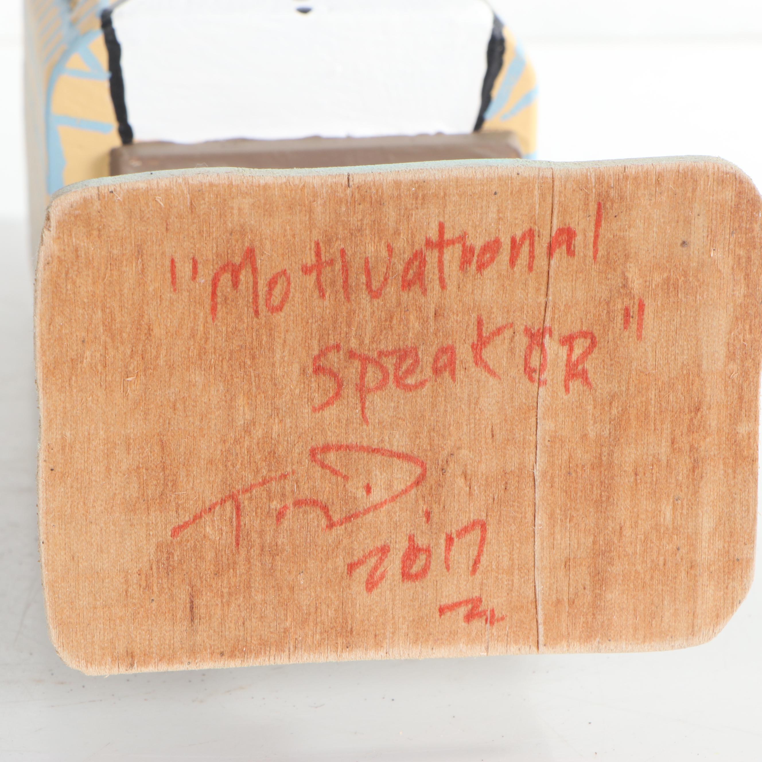 Tony Dotson Folk Art Sculpture "Motivational Speaker," 2017
