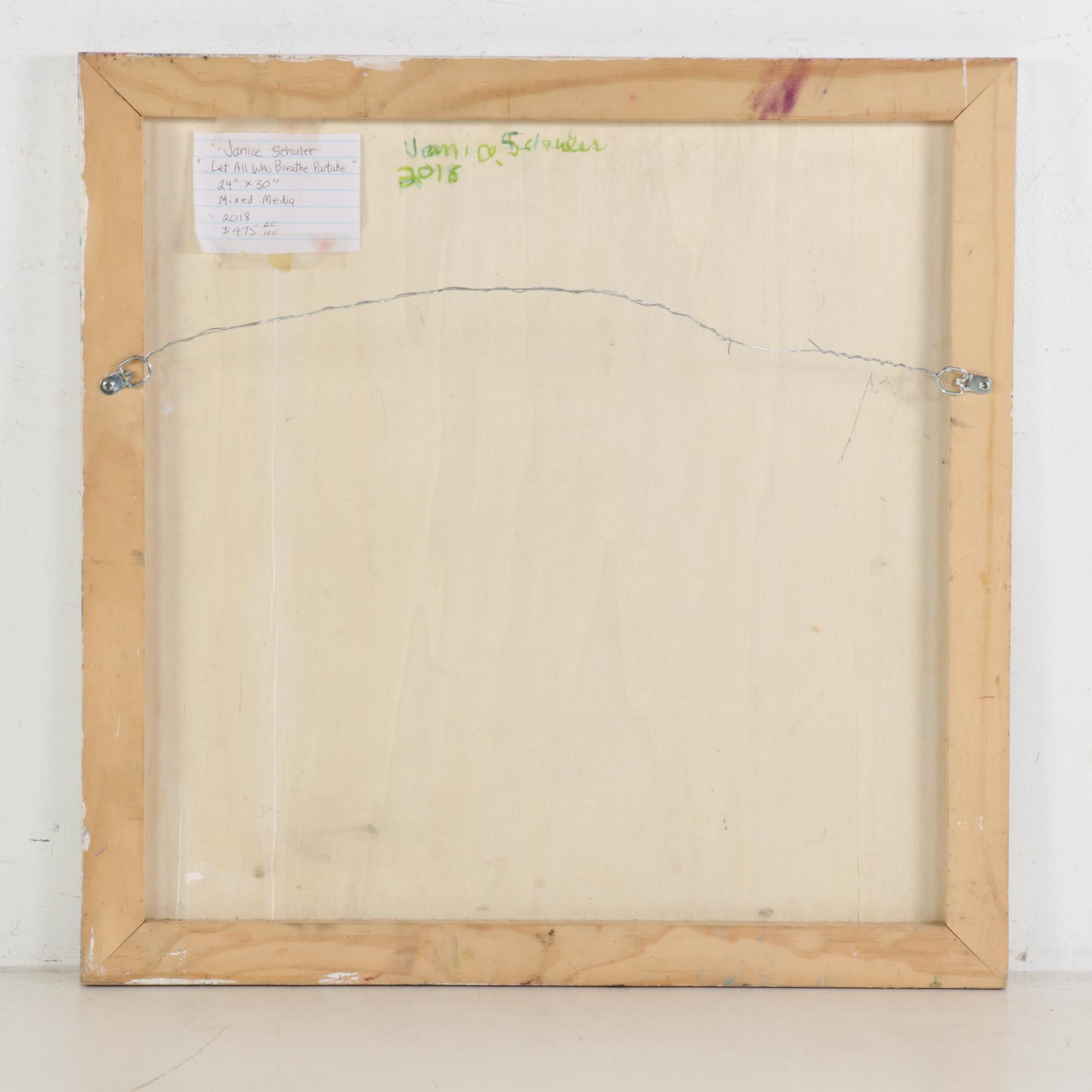 Janice Schuler Mixed Media Painting "...Let All Who Breathe Partake..."