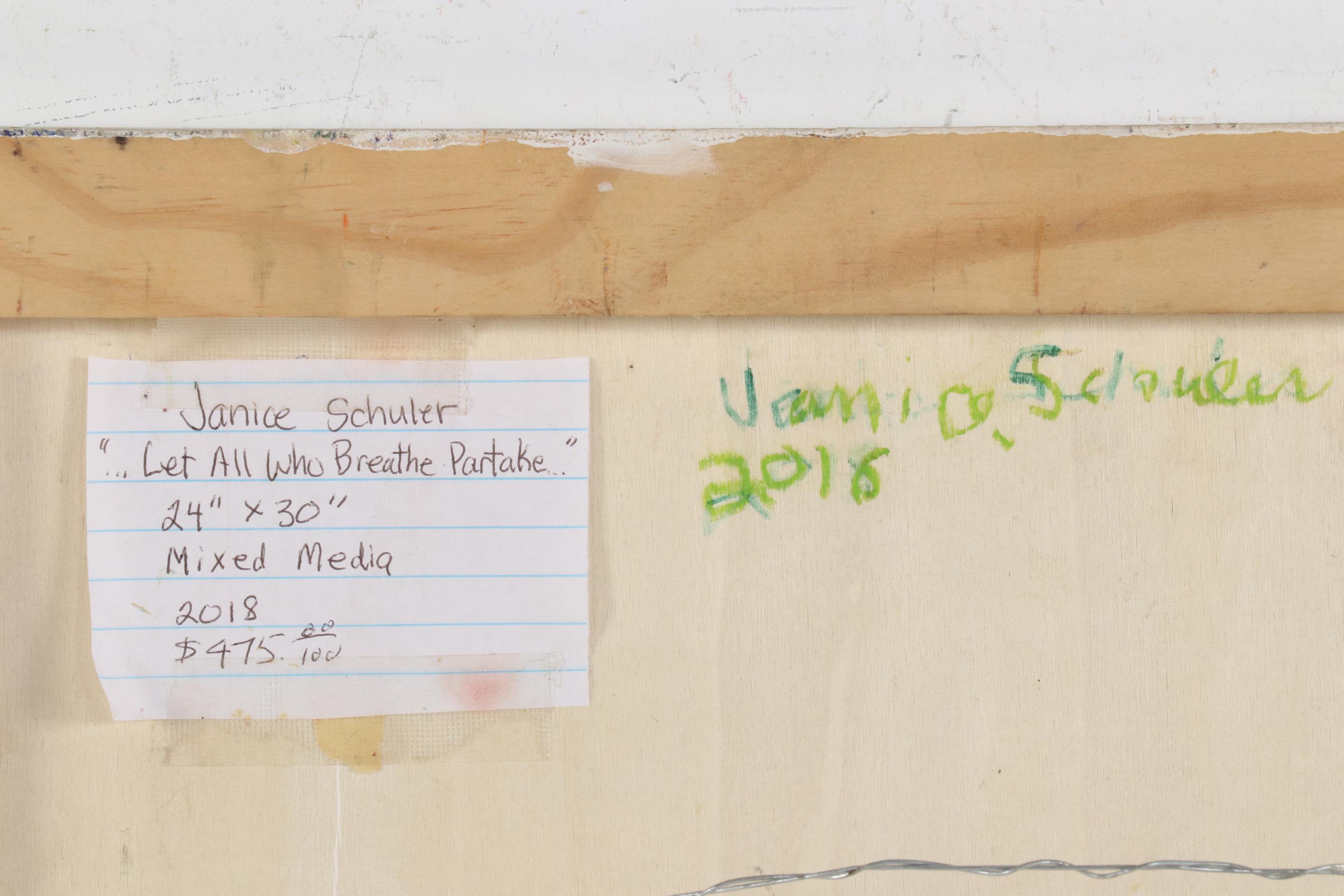 Janice Schuler Mixed Media Painting "...Let All Who Breathe Partake..."