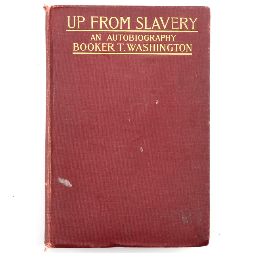 First Edition "Up from Slavery: An Autobiography" by Booker T. Washington, 1901