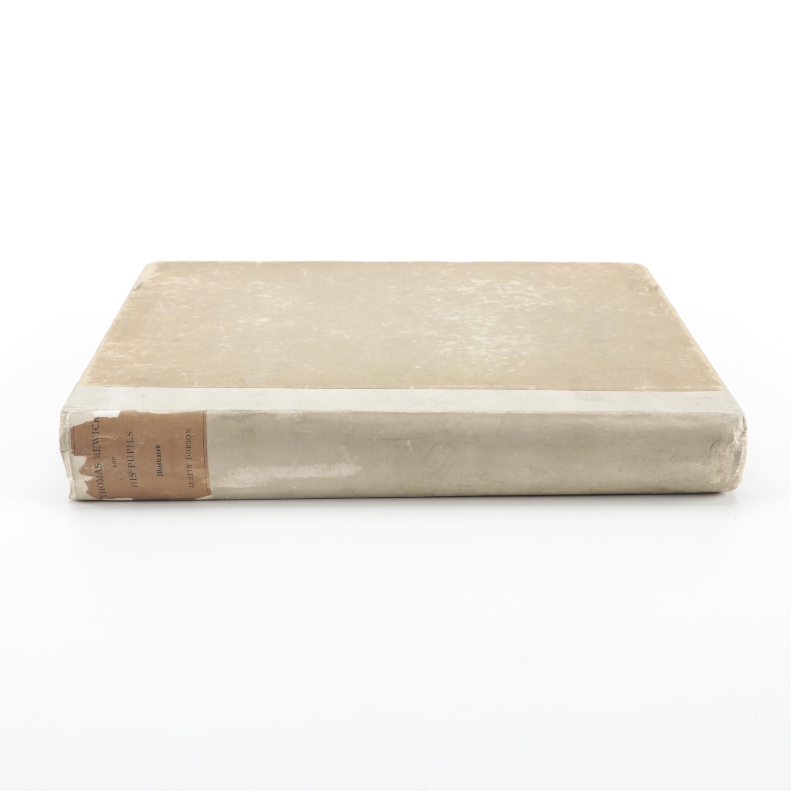 Limited Edition "Thomas Bewick and His Pupils" by Austin Dobson, 1884