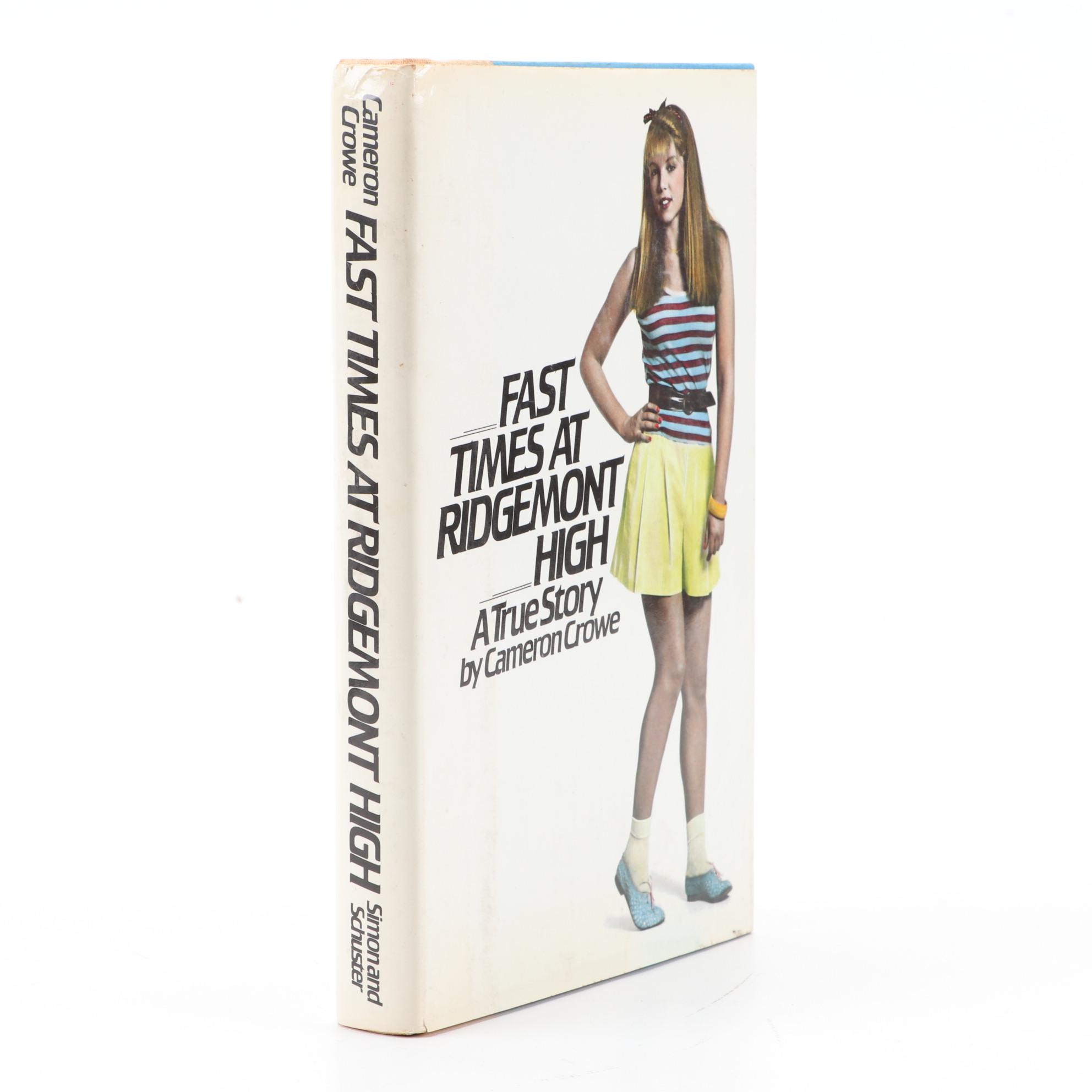 First Edition "Fast Times at Ridgemont High" by Cameron Crowe, 1981