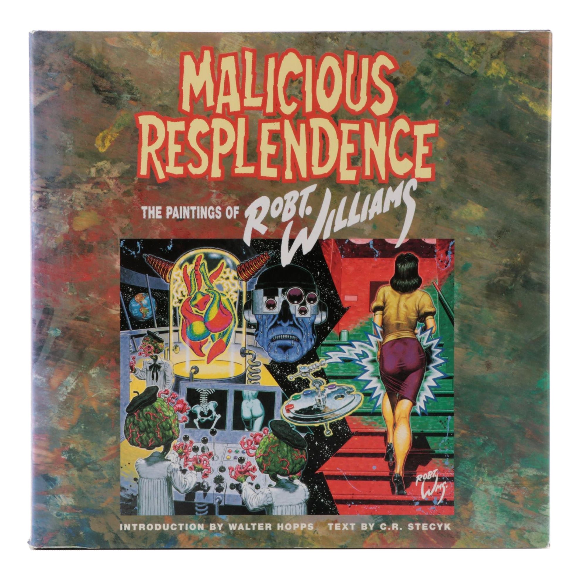 "Malicious Resplendence: The Paintings of Robert Williams," 1997