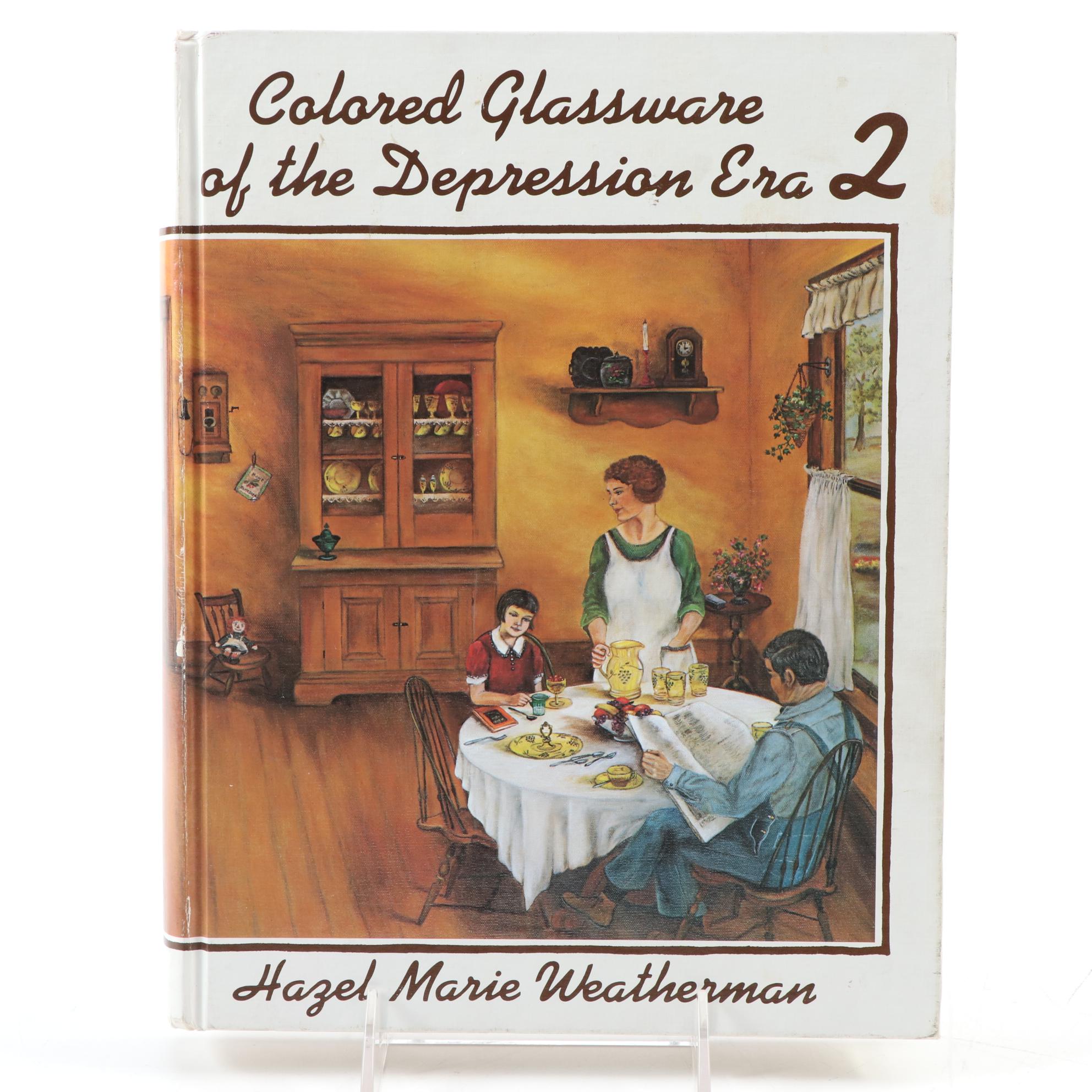 "Colored Glassware of the Depression Era 2" by Hazel Marie Weatherman, 1991