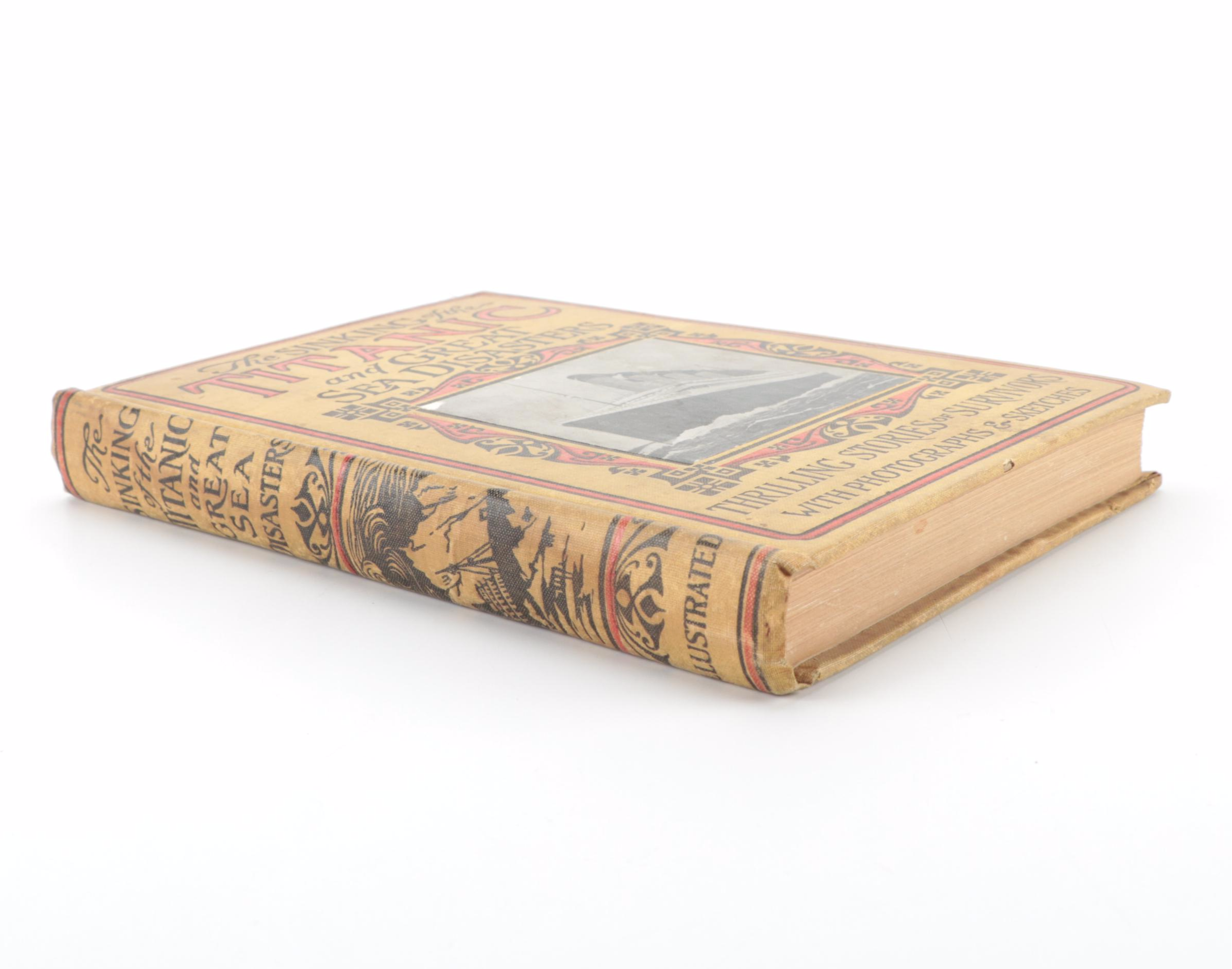 "The Sinking of the Titanic and Great Sea Disasters" Edited by L. Marshall, 1912