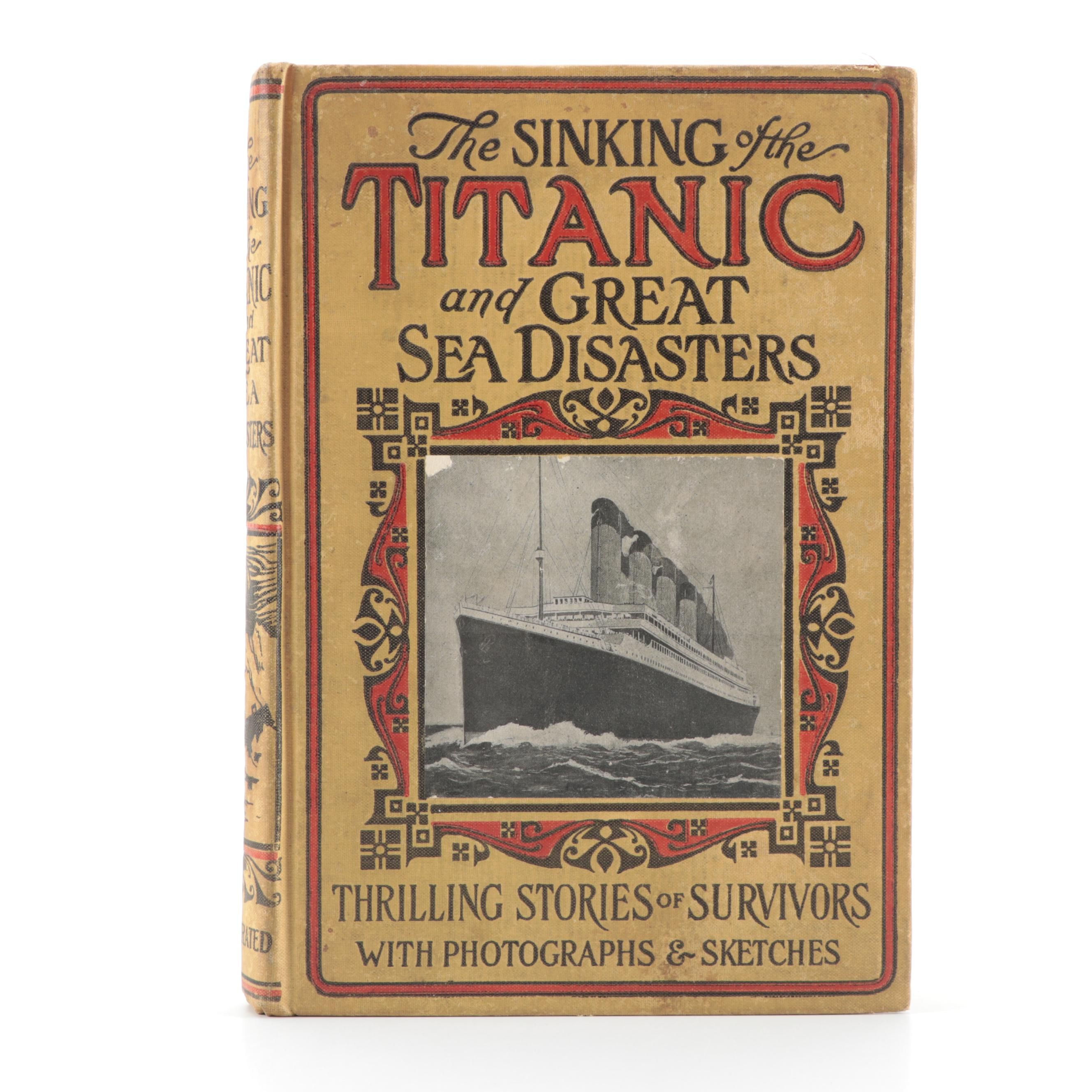 "The Sinking of the Titanic and Great Sea Disasters" Edited by L. Marshall, 1912