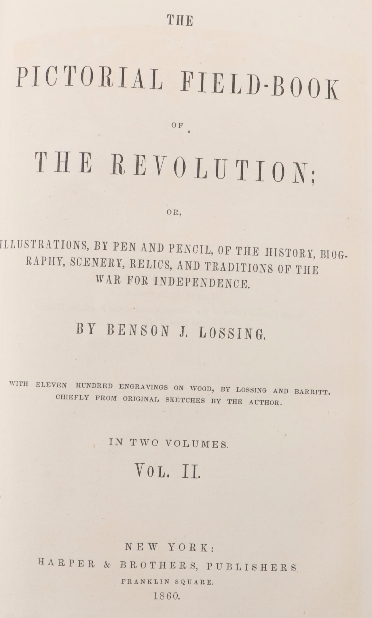 "The Pictorial Field-Book of the Revolution" Two-Volume Set, 1860