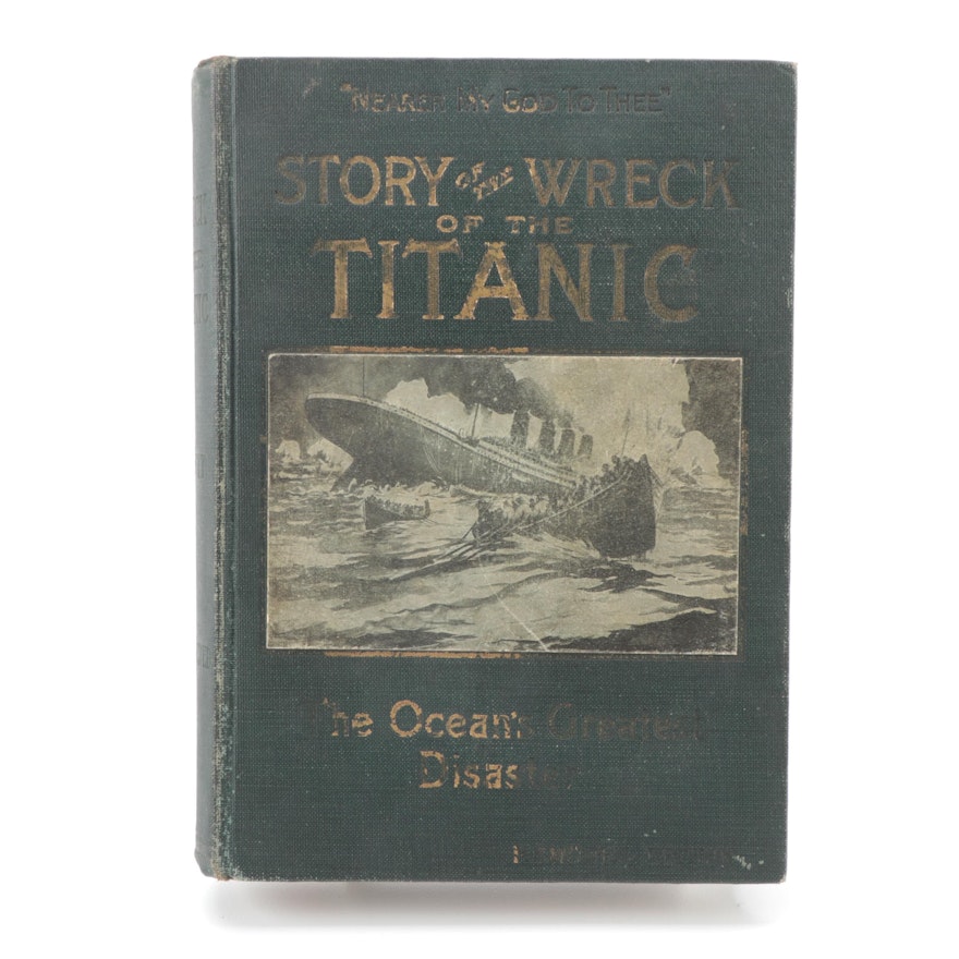 "The Wreck of the Titanic" Memorial Edition Edited by Marshall Everett, 1912