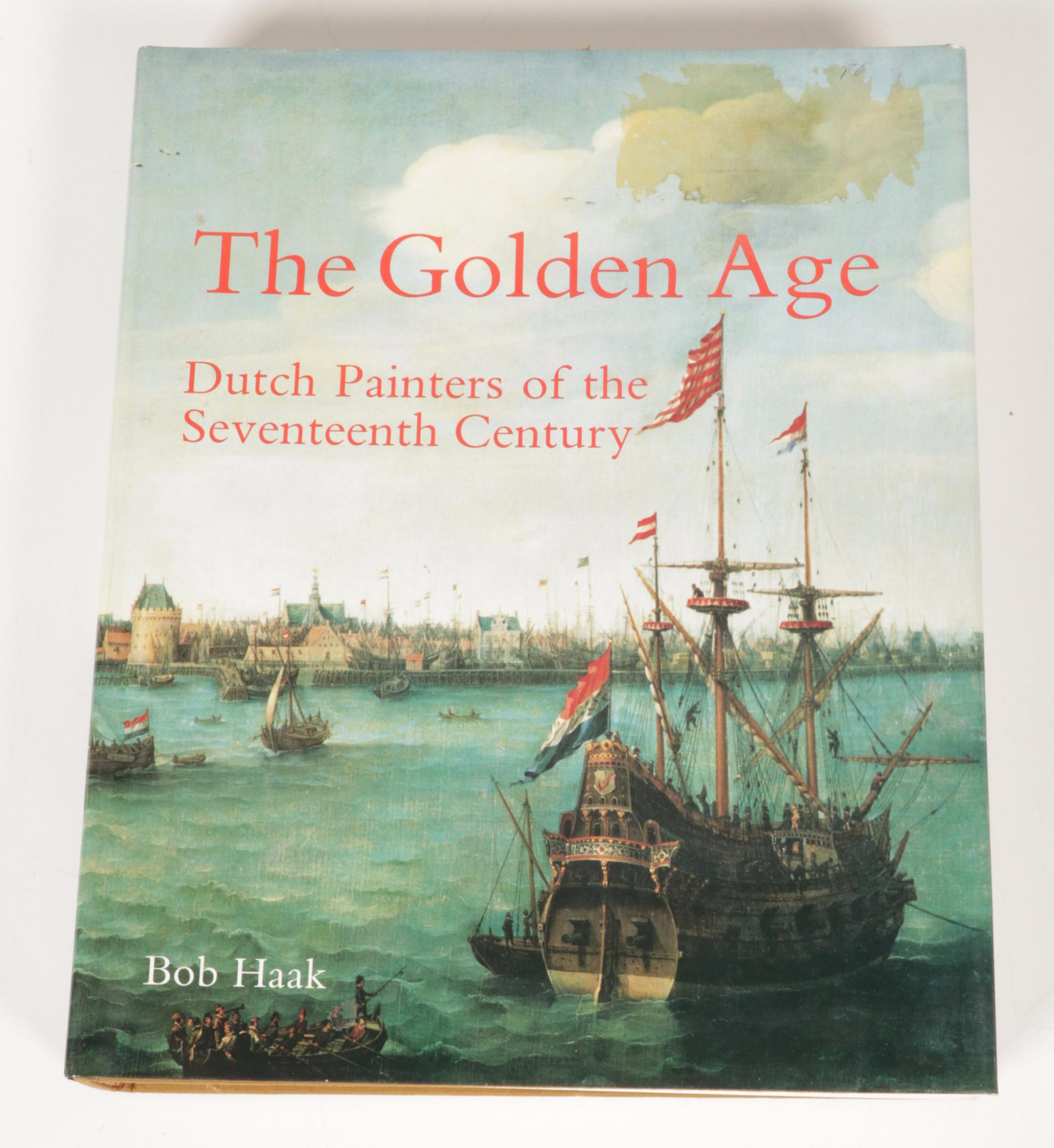 "The Golden Age" and Other Books on 17th Century Dutch Art