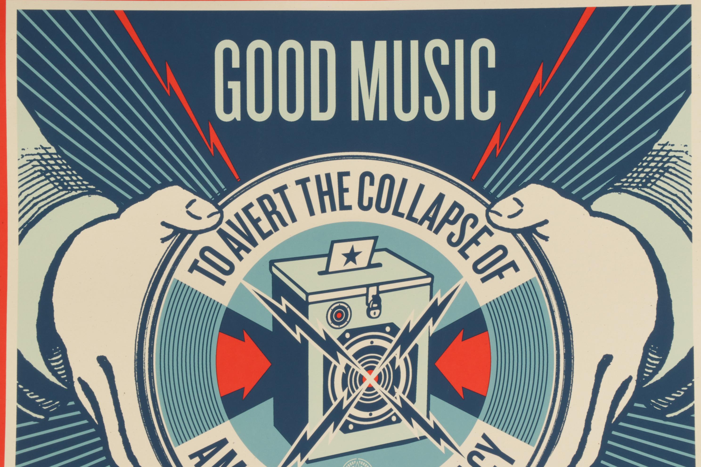 Shepard Fairey Poster "Good Music To Avert The Collapse Of American Democracy"