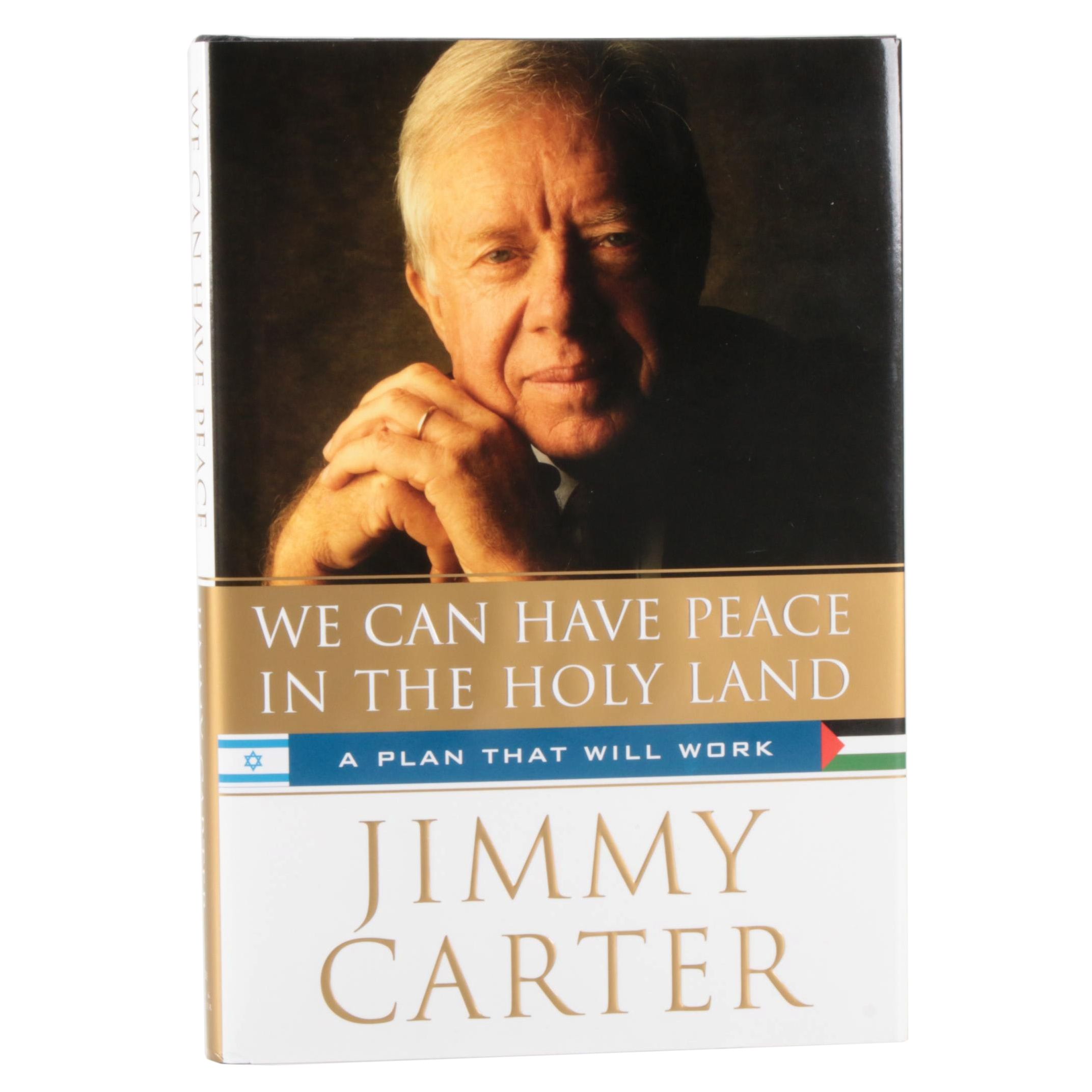 Jimmy Carter Signed "We Can Have Peace in the Holy Land" with COA