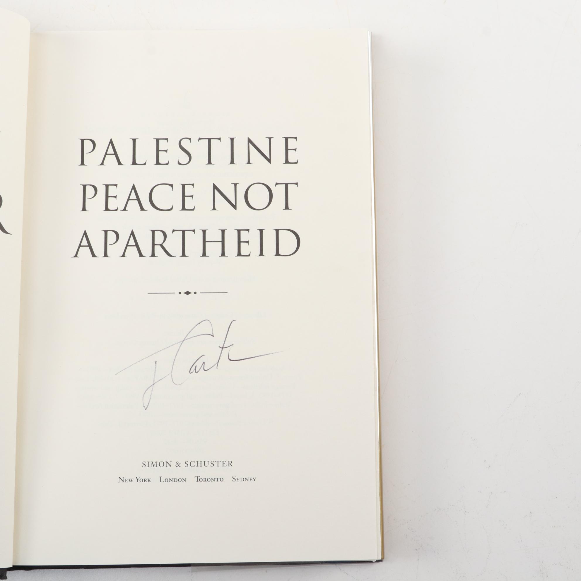 First Edition "Palestine: Peace not Apartheid" Signed by Jimmy Carter