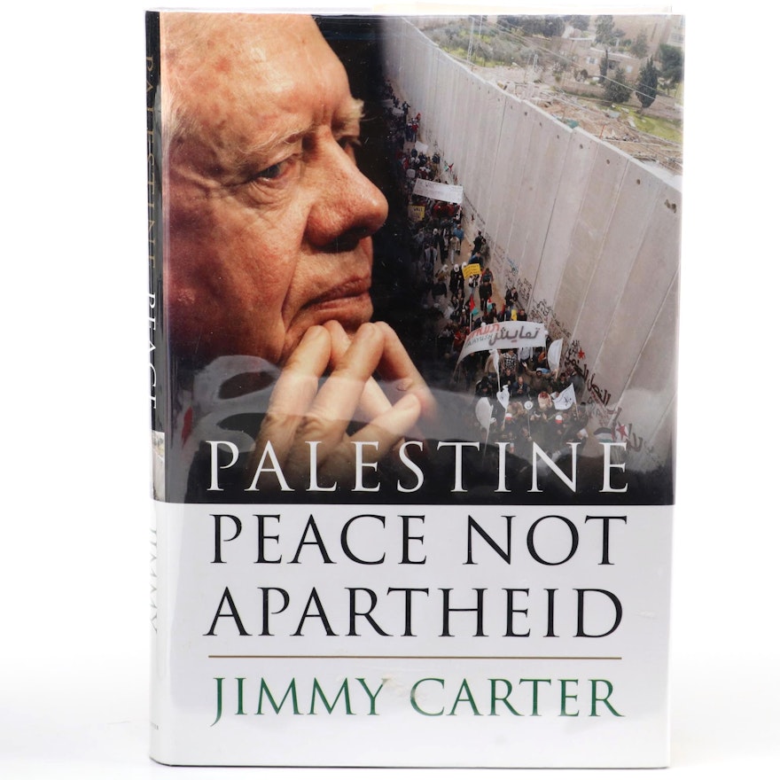 First Edition "Palestine: Peace not Apartheid" Signed by Jimmy Carter