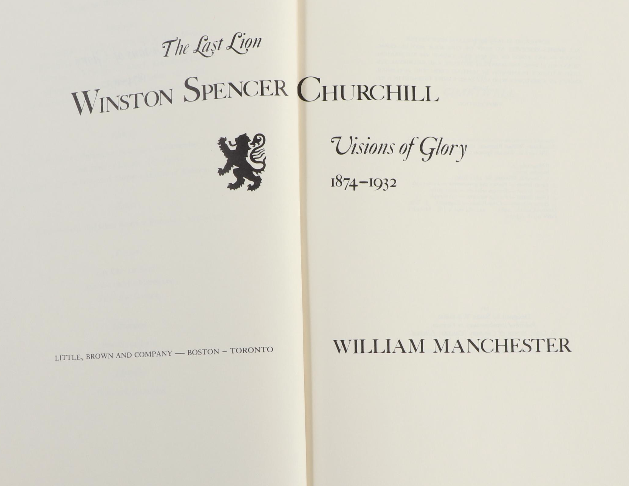 First Edition "Visions of Glory" and More "The Last Lion" Churchill Biographies