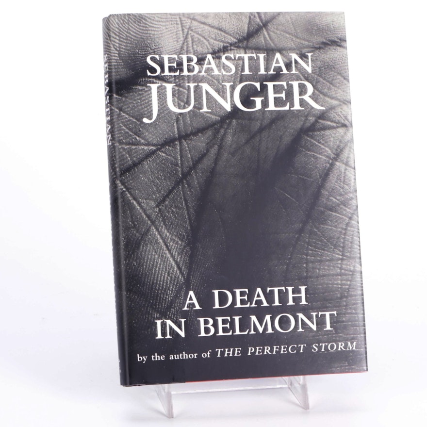 Signed First Edition "A Death in Belmont" by Sebastian Junger, 2006