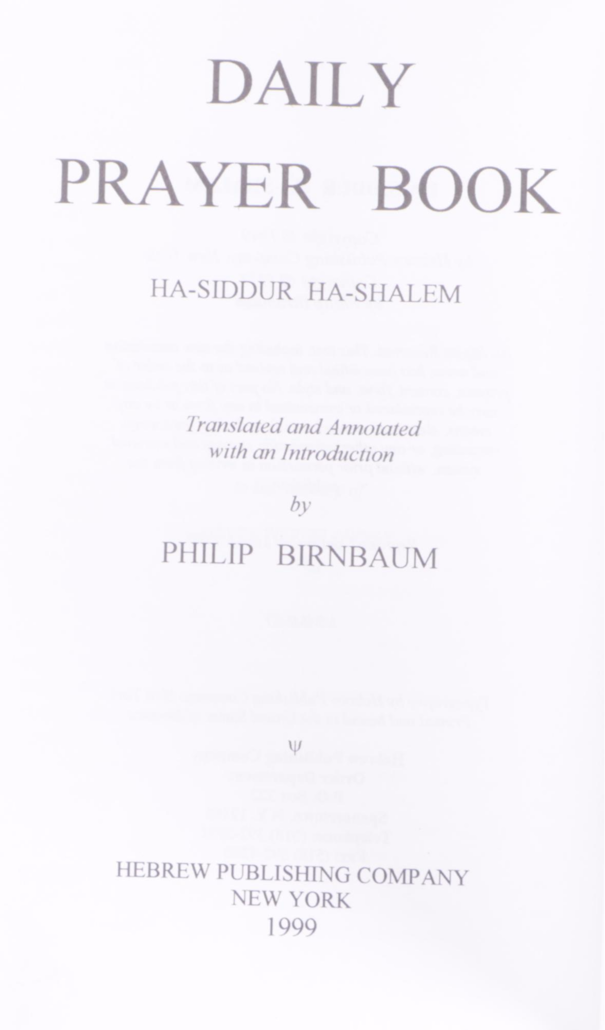 Religious Books Including "Complete Artscroll Siddur" and "Ha-Suddur Ha-Shalem"