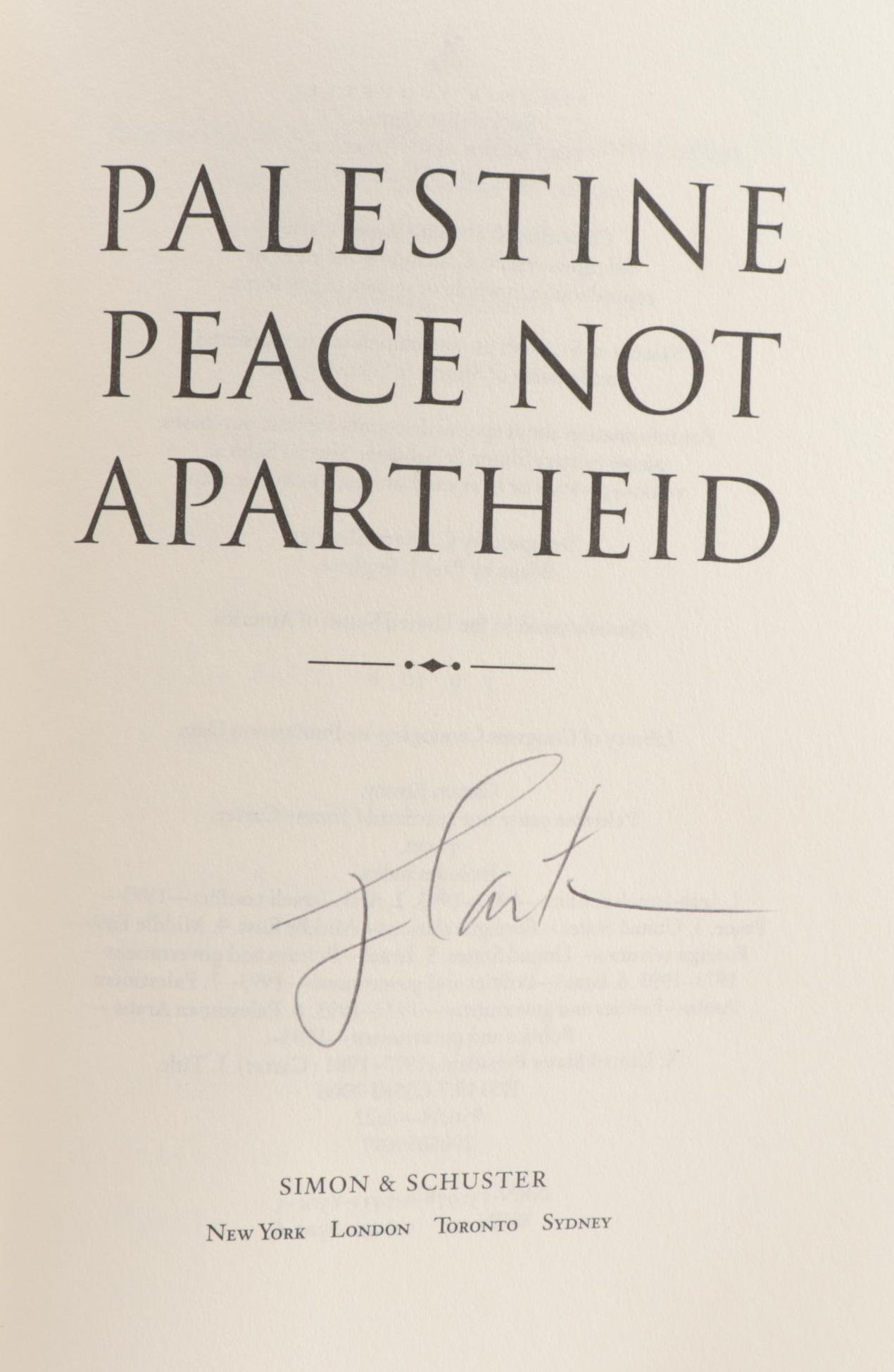 Signed "Palestine: Peace not Apartheid" by Jimmy Carter, 2006  Visual COA