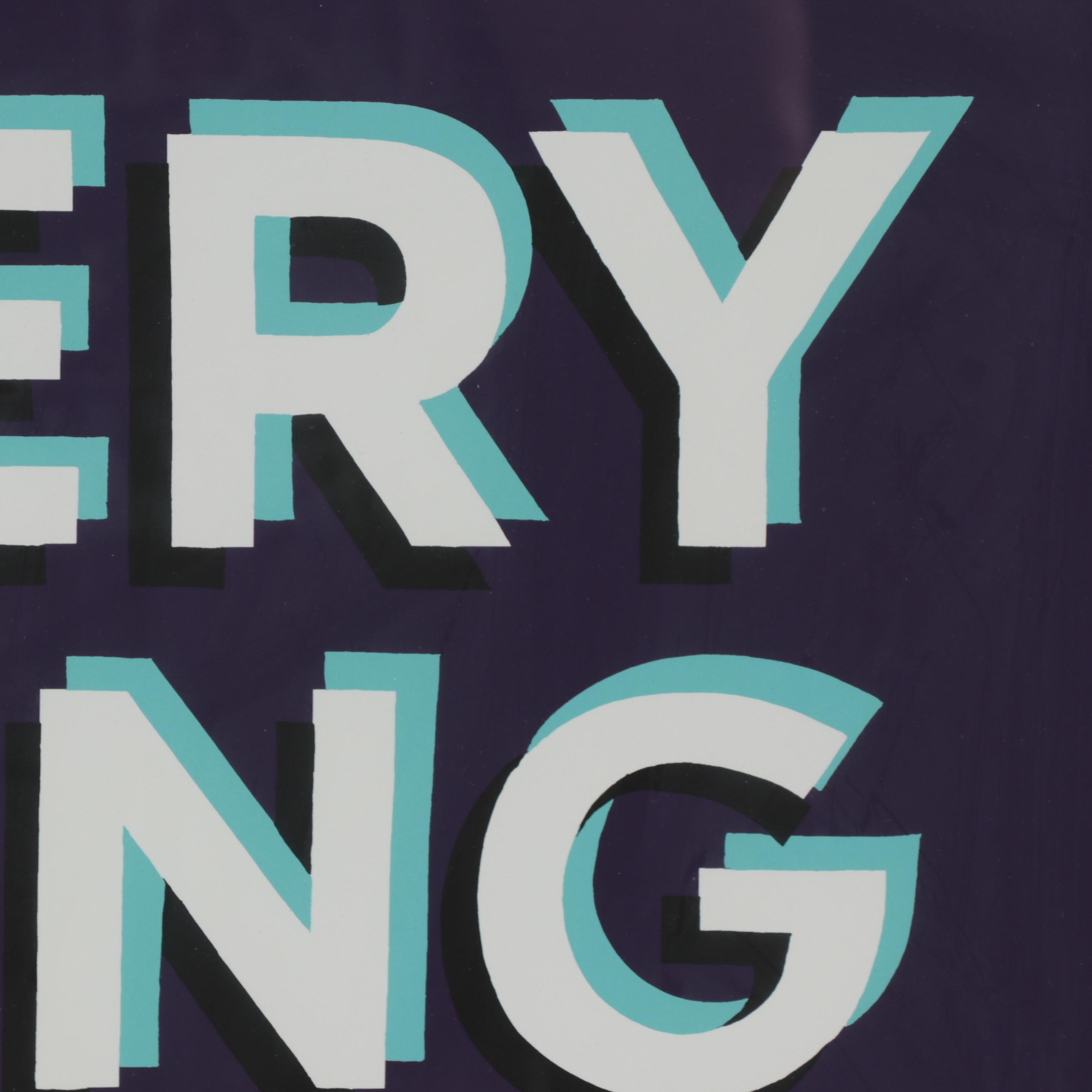 Stephen Powers Serigraph "Everything Is Shit Except You Love," 21st Century