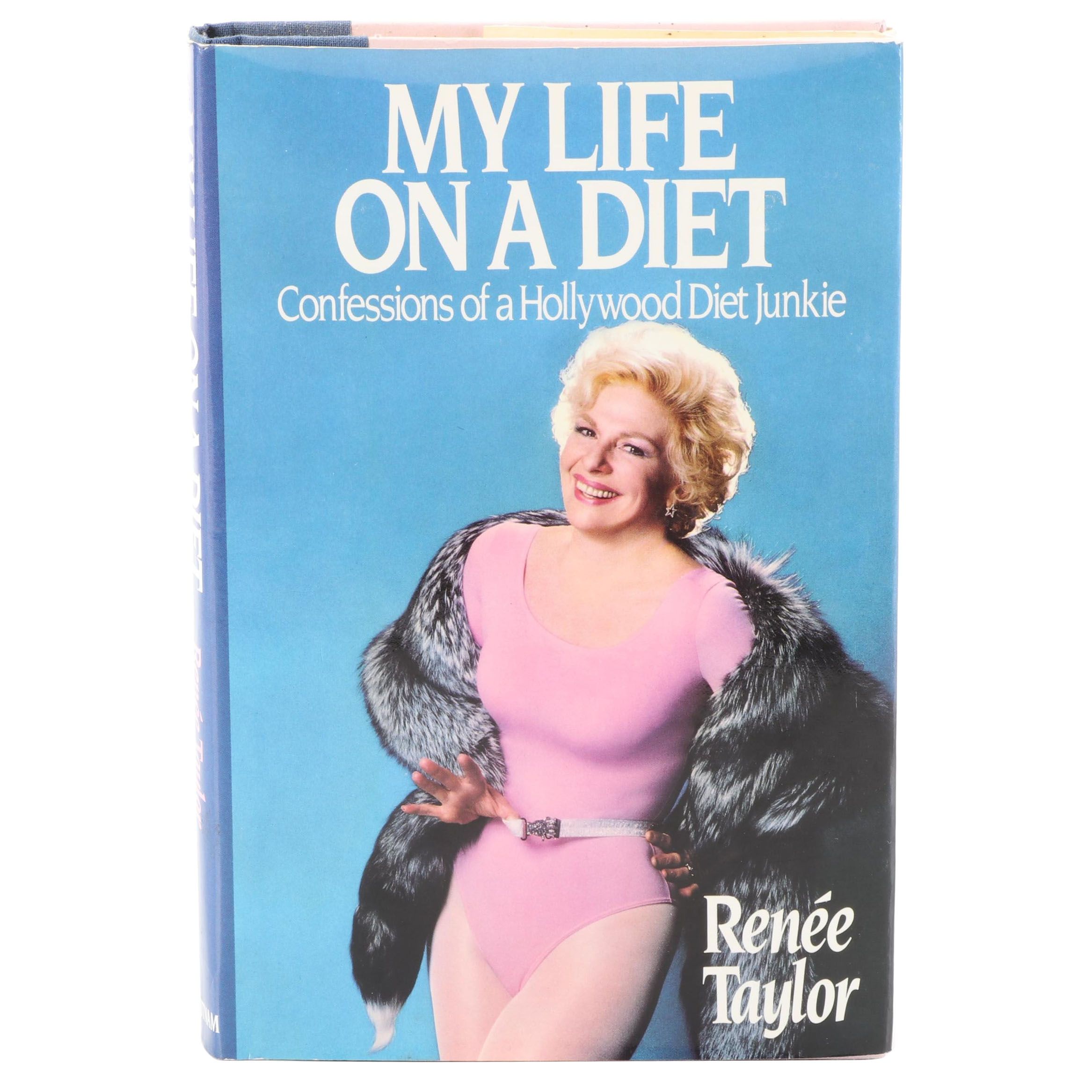 Signed Second Printing "My Life on a Diet" by Renée Taylor, 1986