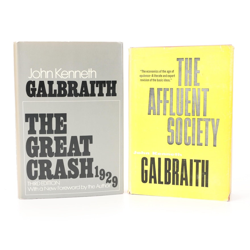 "The Affluent Society" and "The Great Crash, 1929" by John Kenneth Galbraith