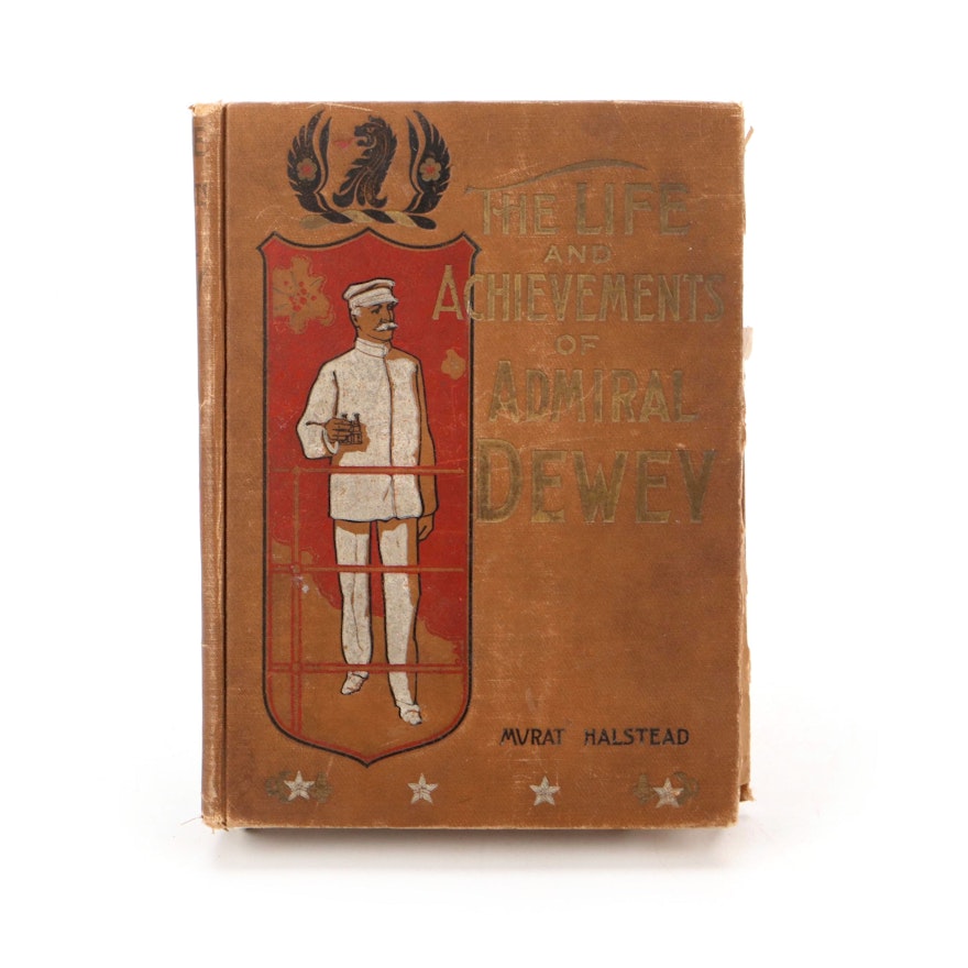 "The Life and Achievements of Admiral Dewey" by Murat Halstead, c. 1899