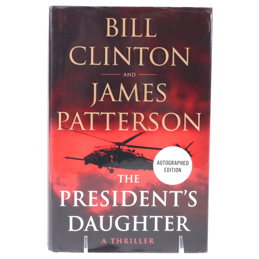 Signed "The President's Daughter" by Bill Clinton and James Patterson, 2021