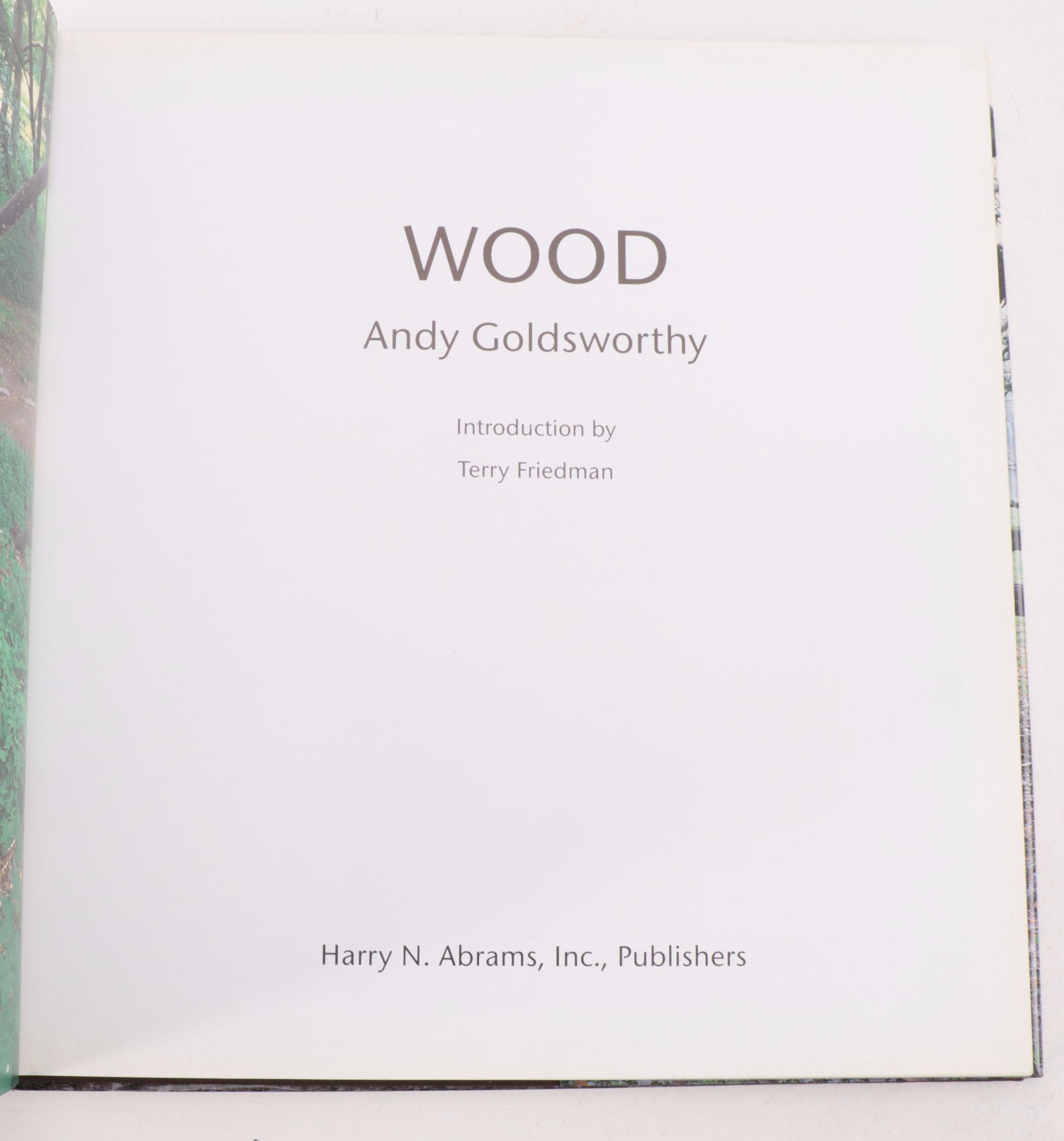 "A Collaboration with Nature" and "Wood" by Andy Goldsworthy, Late 20th Century