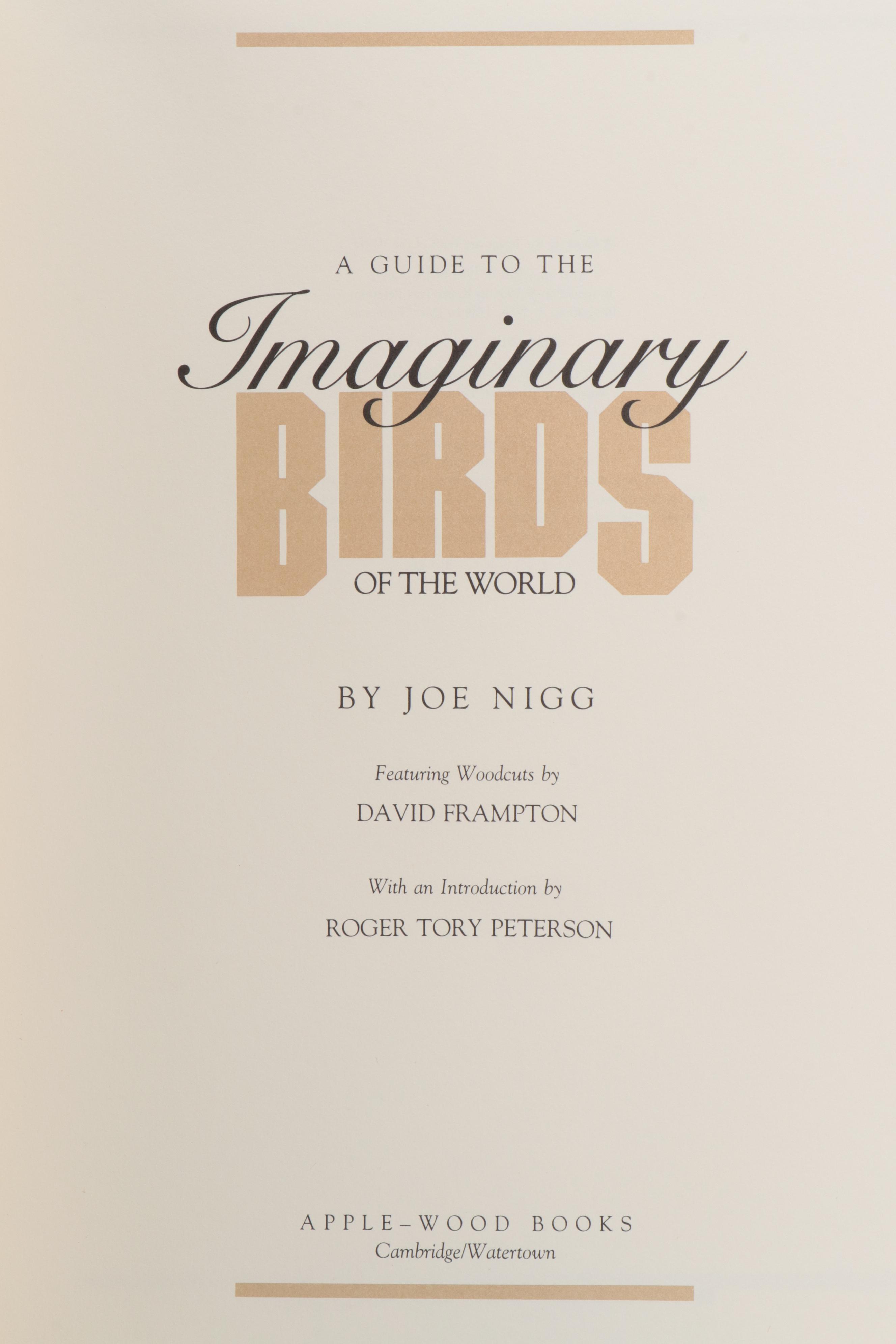 Signed Limited Edition "Imaginary Birds of the World" by Joe Nigg and More