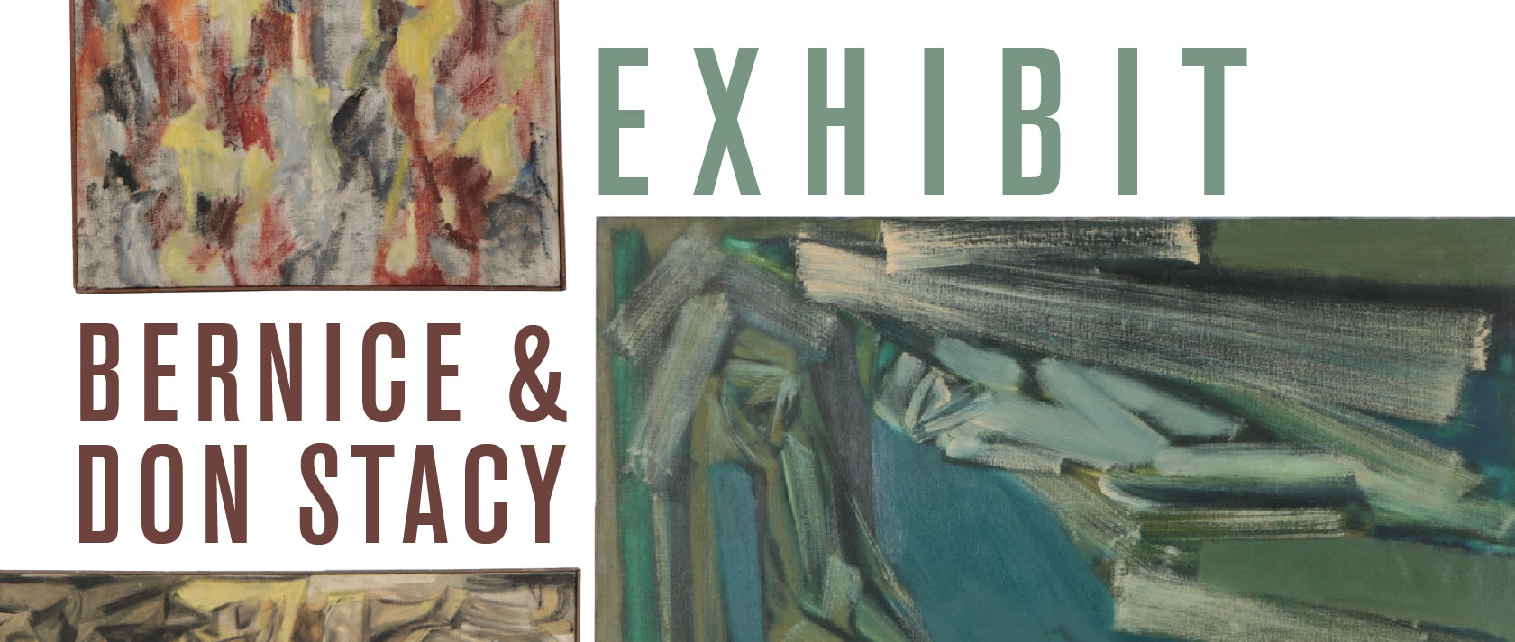 E X H I B I T : Bernice & Don Stacy