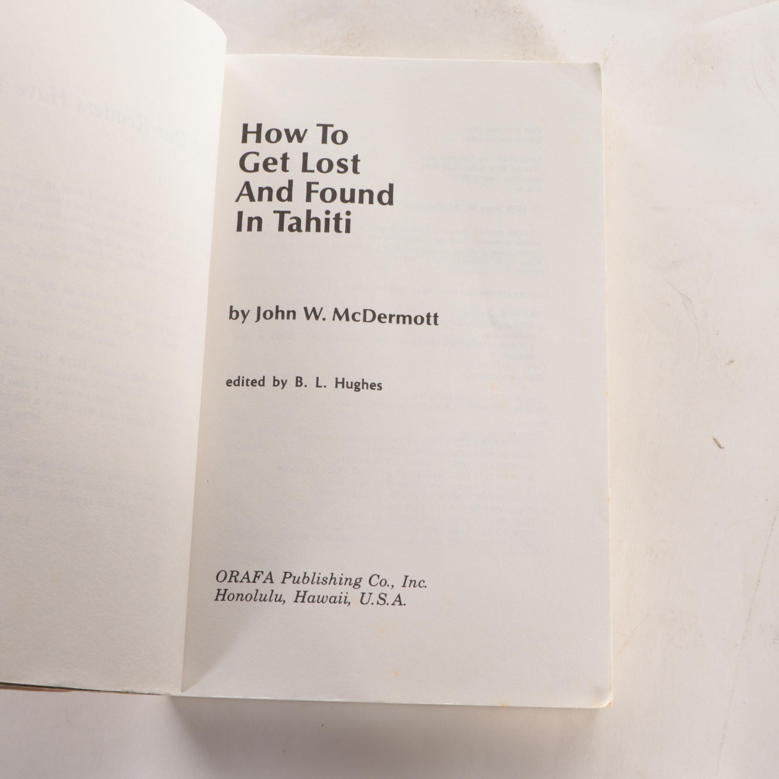 "How to Get Lost & Found in Tahiti" by John W. McDermott and Other Books