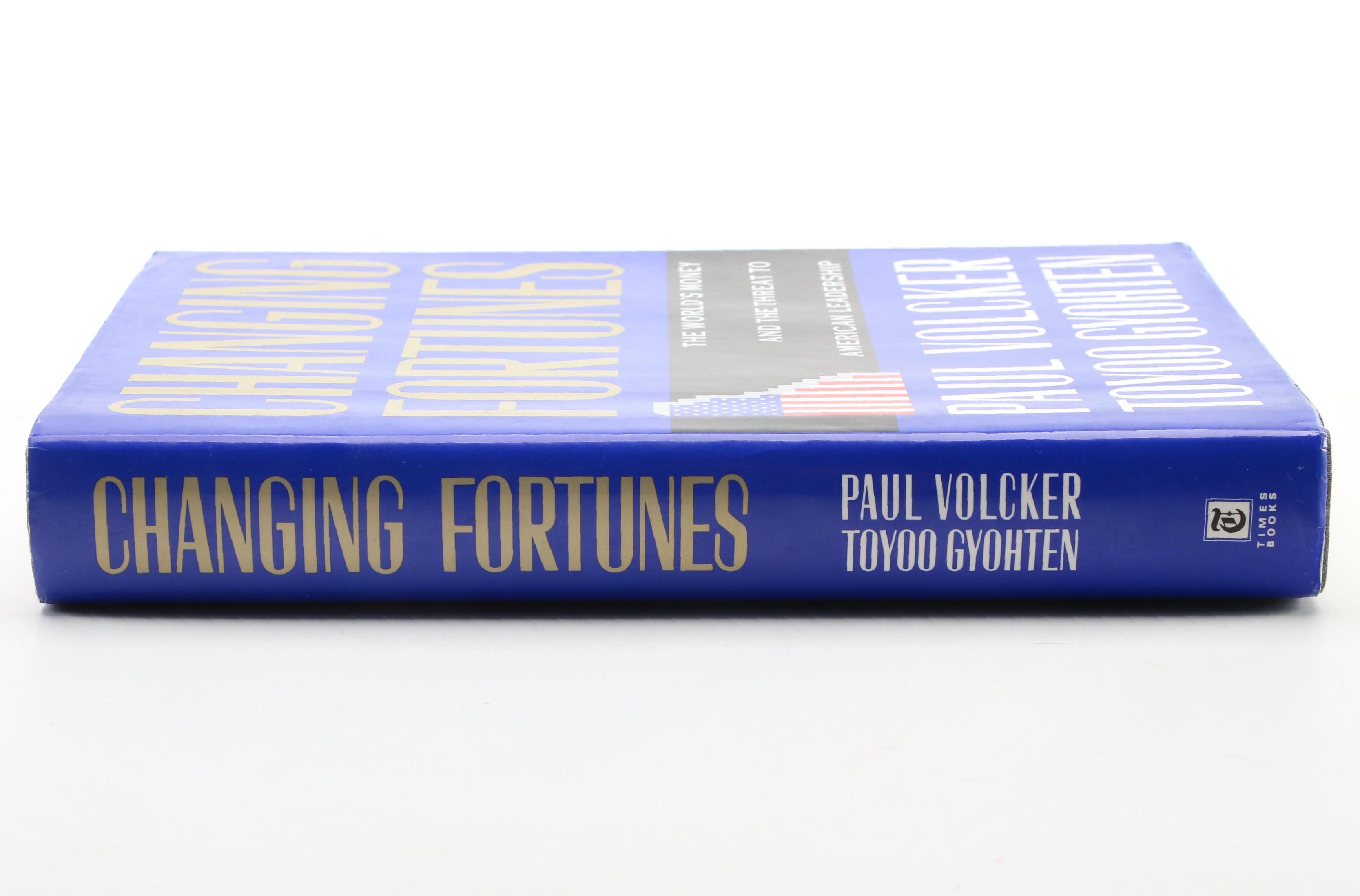 Signed "Changing Fortunes" by Paul Volcker and Toyoo Gyohten, 1992