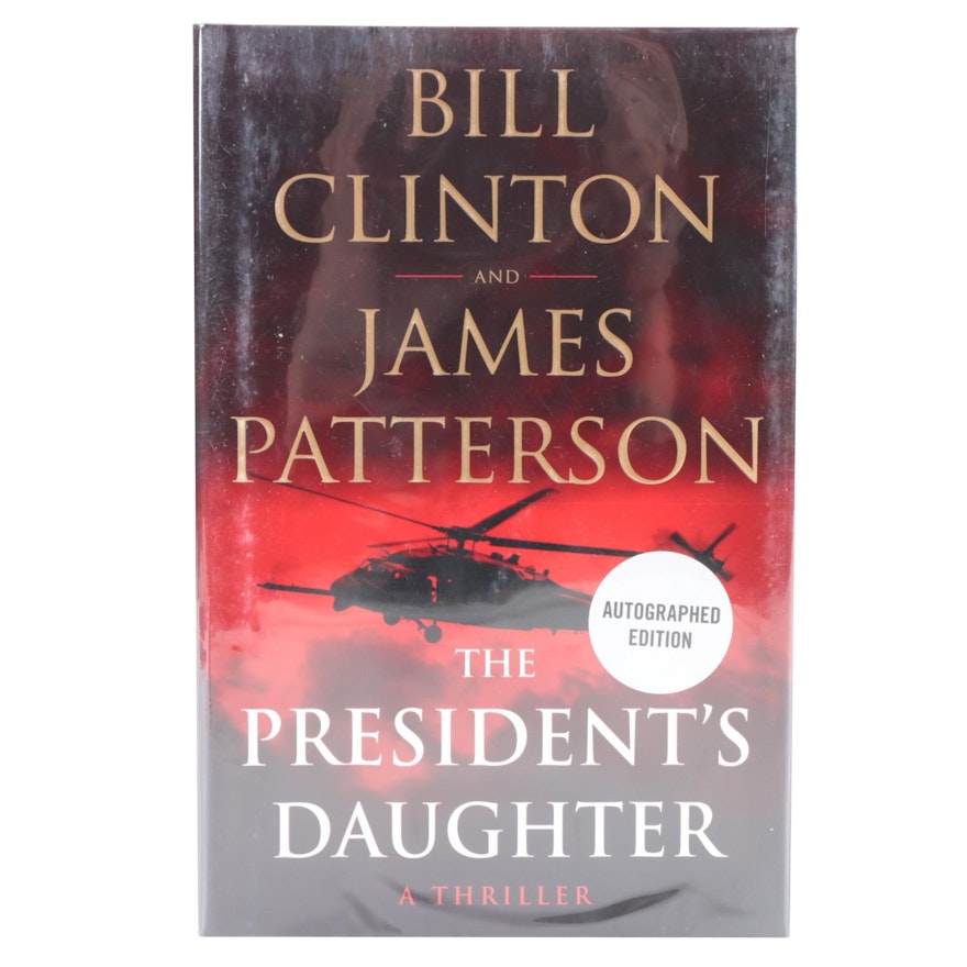 Signed "The President's Daughter" by Bill Clinton and James Patterson, 2021