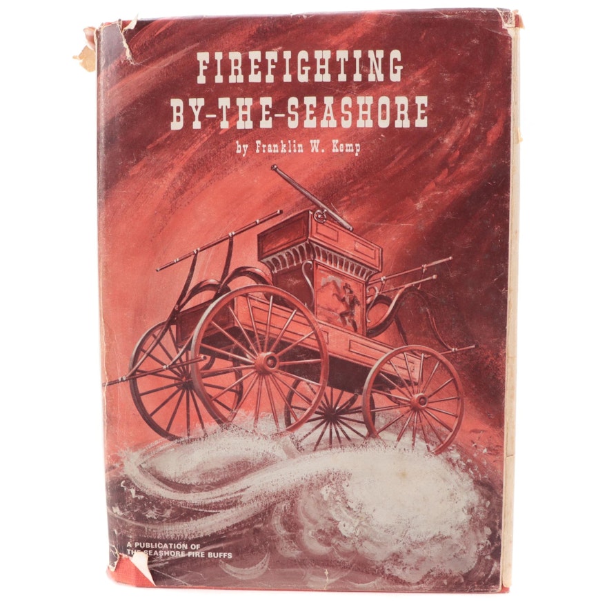 First Edition "Firefighting By-The-Seashore" by Franklin W. Kemp, 1972