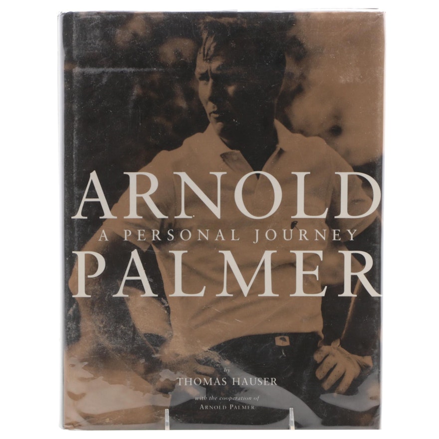 Signed First Edition "Arnold Palmer: A Personal Journey" by Thomas Hauser, 1994