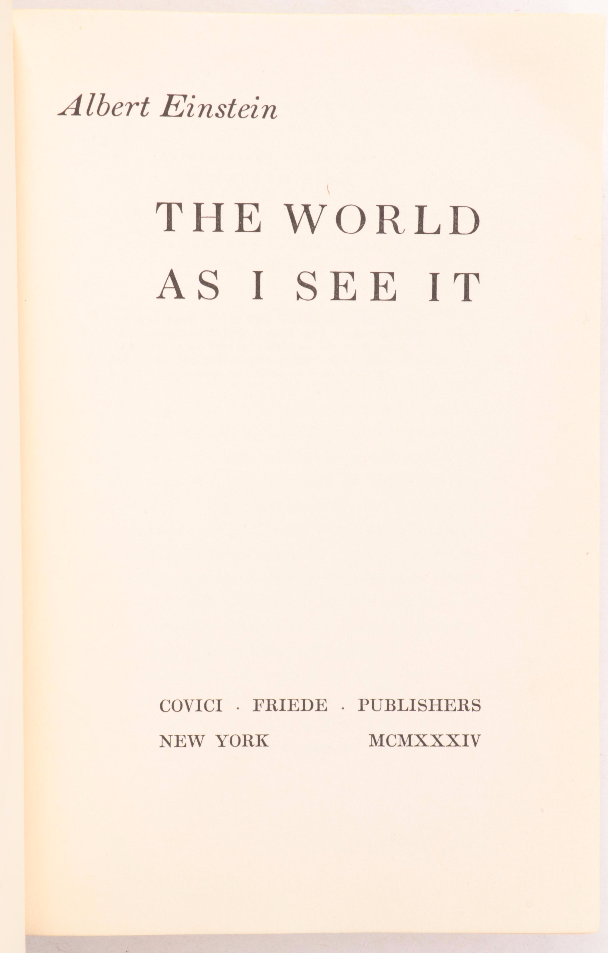 First Edition "The World as I See It" by Albert Einstein and More