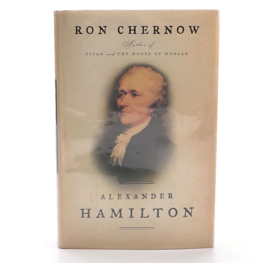 First Edition "Alexander Hamilton" by Ron Chernow, 2004