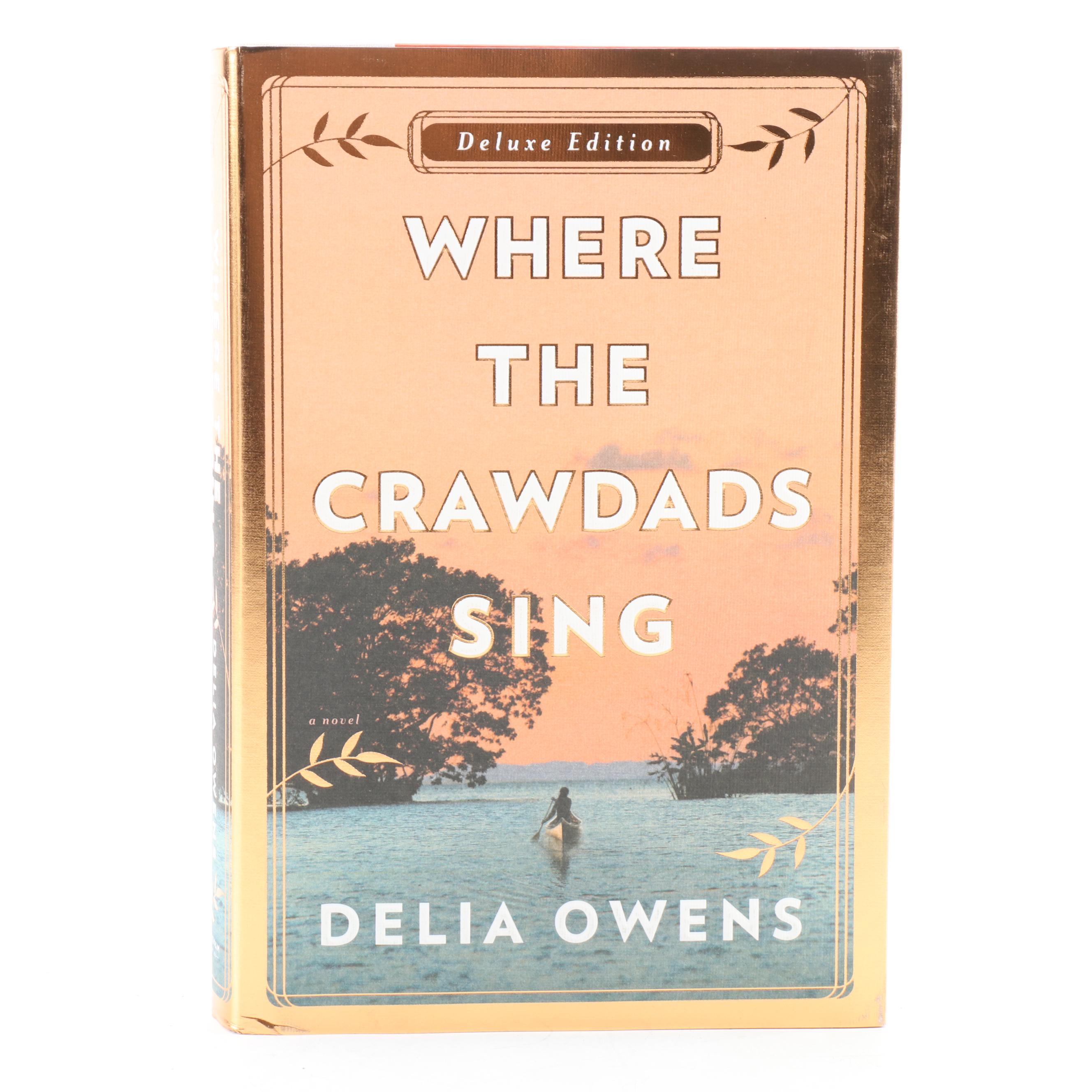 Signed First Deluxe Edition "Where the Crawdads Sing" by Delia Owens, 2019