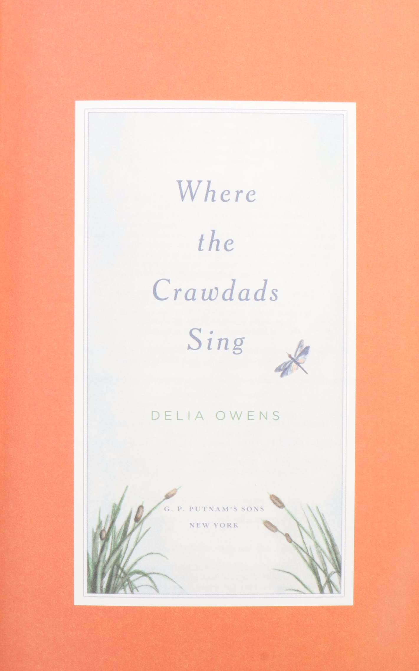 Signed First Deluxe Edition "Where the Crawdads Sing" by Delia Owens, 2019