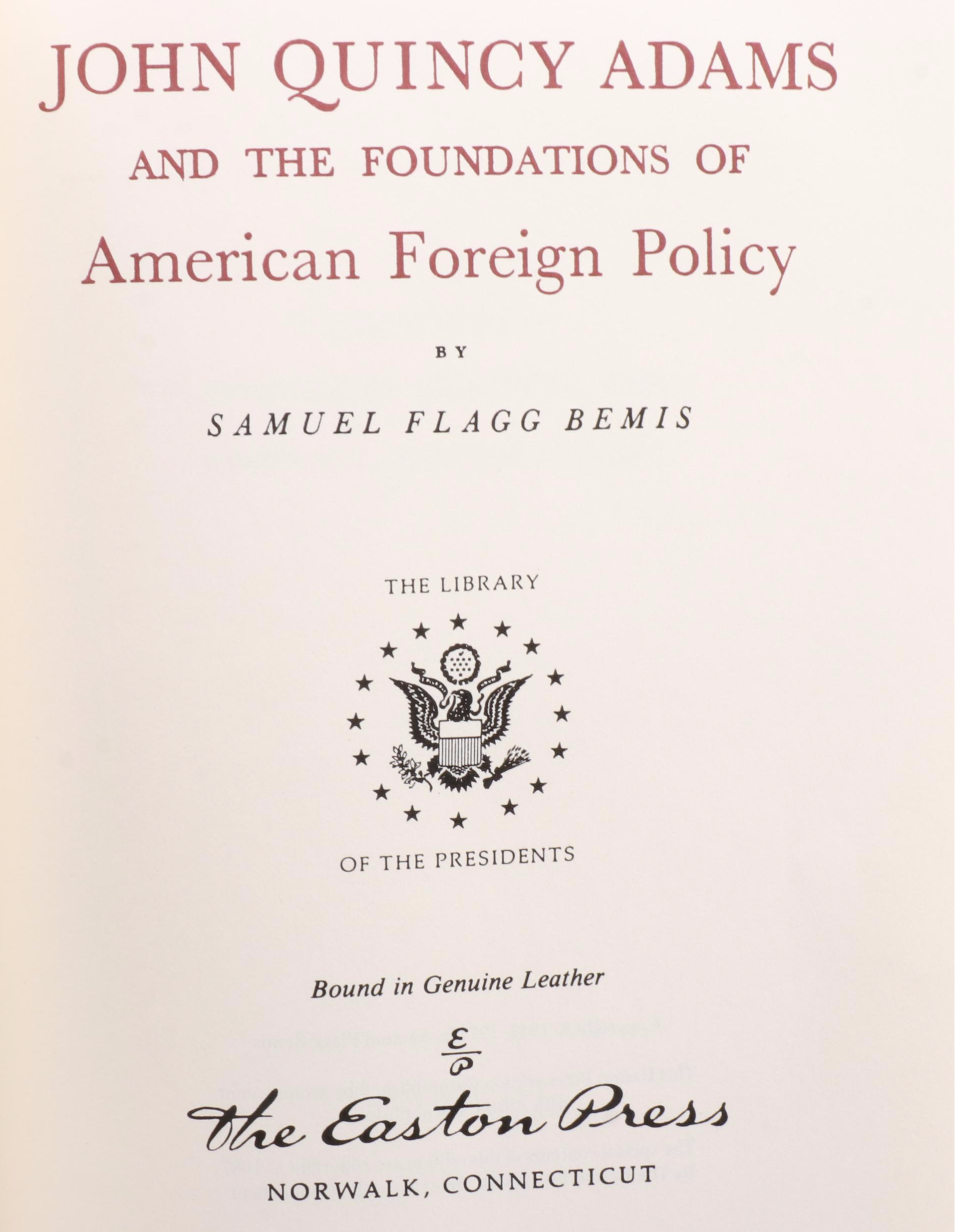 Easton Press Presidential Biographies Including "John Quincy Adams" Vol. I–II