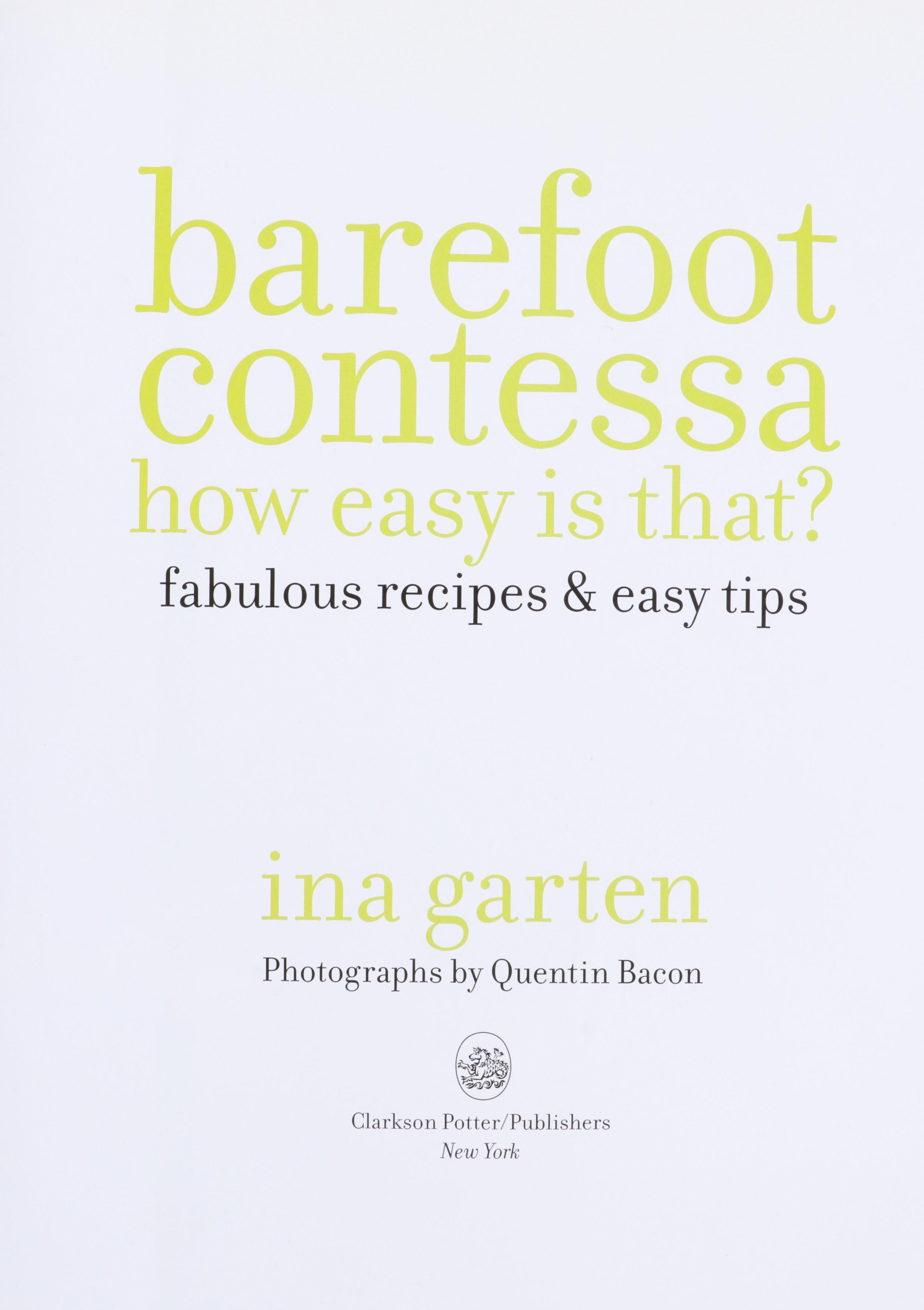 First Edition "Barefoot Contessa: Back to Basics" and More Ina Garten Cookbooks