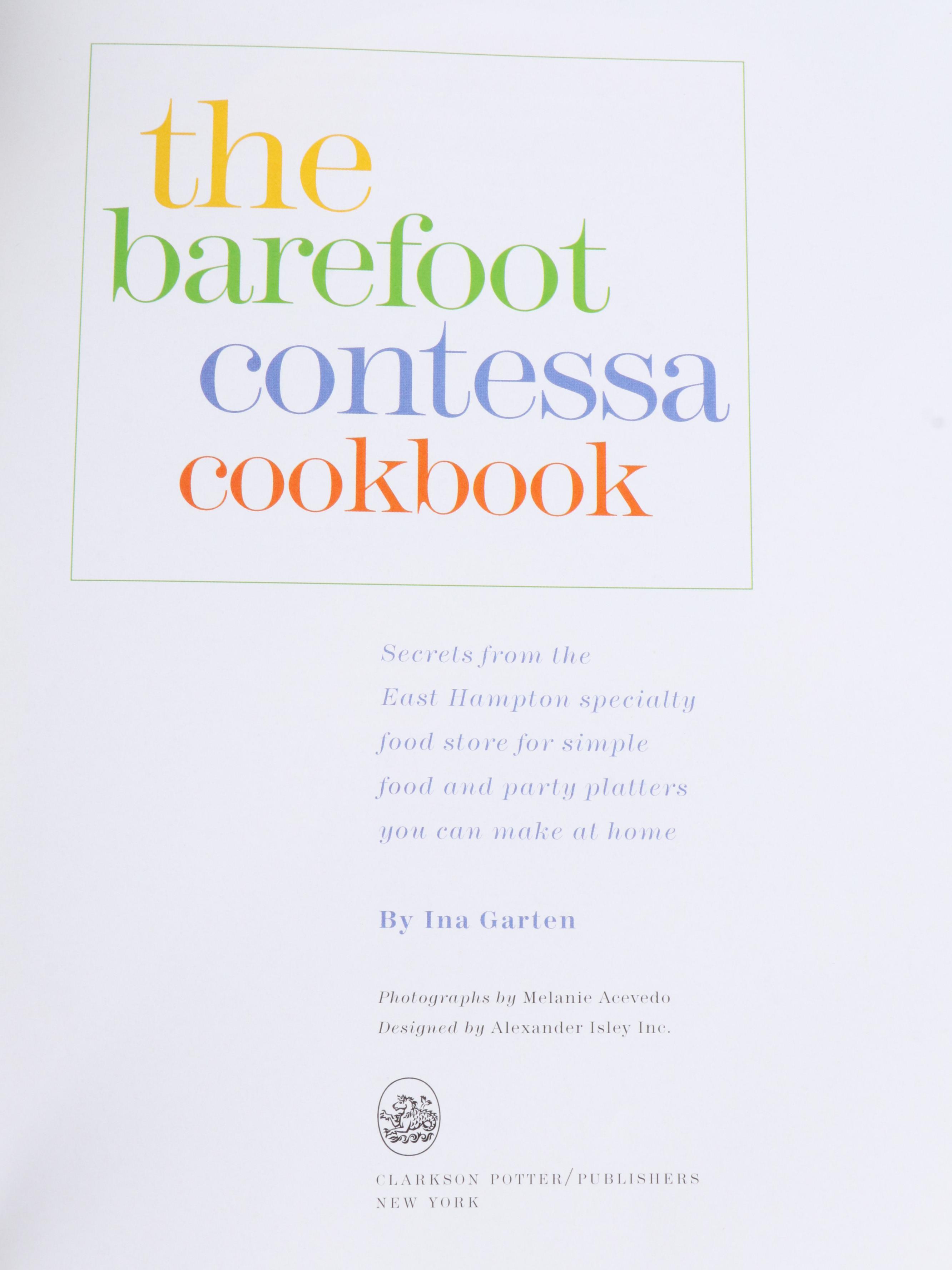 First Edition "Barefoot Contessa: Back to Basics" and More Ina Garten Cookbooks